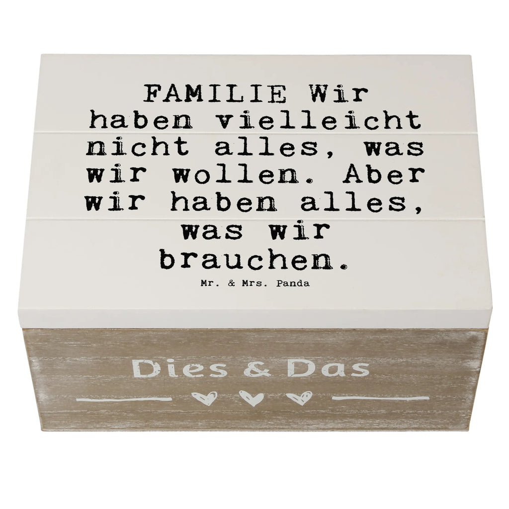 Holzkiste Sprüche und Zitate FAMILIE Wir haben vielleicht nicht alles, was wir wollen. Aber wir haben alles, was wir brauchen. Holzkiste mit Deckel, Aufbewahrungsbox aus Holz, Schatulle, aufbewahrungsboxen, Holzkisten, aufbewahrungskiste mit deckel, Holzbox mit Deckel, Aufbewahrungskiste, holztruhen, aufbewahrungstruhe, Holzbox, kiste holz, holzkästchen, truhe holz, aufbewahrungskisten, holzschatulle, Aufbewahrungsbox Holz, Box aus Holz, holzschachtel, Aufbewahrungsbox, Holzkiste, Holz Aufbewahrungsbox, Holzboxen, box holz, Holztruhe, Sprüche, Lustige Sprüche, Weisheiten, Zitate, Spruch, Spruch Geschenke, Spruch Sprüche Weisheiten Zitate Lustig Weisheit Worte