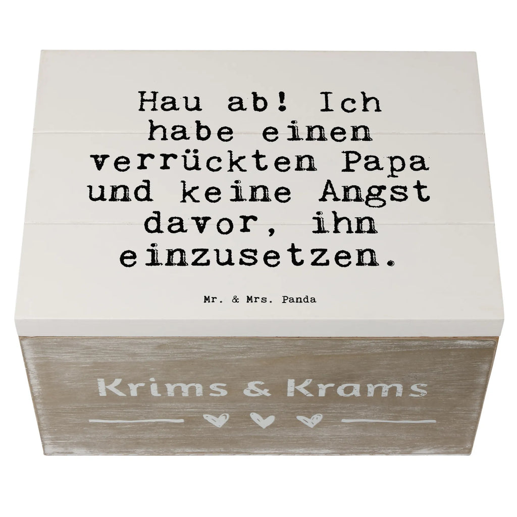 Holzkiste Sprüche und Zitate Hau ab! Ich habe einen verrückten Papa und keine Angst davor, ihn einzusetzen. Holzbox mit Deckel, box holz, truhe holz, kiste holz, Holztruhe, holzschachtel, Holzkisten, holzschatulle, Schatulle, Holzkiste mit Deckel, Holzkiste, aufbewahrungskisten, Holzbox, Aufbewahrungsbox, aufbewahrungstruhe, Aufbewahrungsbox aus Holz, Holz Aufbewahrungsbox, aufbewahrungskiste mit deckel, holztruhen, holzkästchen, Box aus Holz, aufbewahrungsboxen, Aufbewahrungsbox Holz, Holzboxen, Aufbewahrungskiste, Sprüche, Lustige Sprüche, Weisheiten, Zitate, Spruch, Spruch Geschenke, Spruch Sprüche Weisheiten Zitate Lustig Weisheit Worte