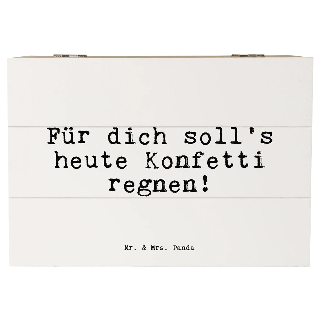 Holzkiste Sprüche und Zitate Für dich soll's heute Konfetti regnen! Aufbewahrungsbox Holz, aufbewahrungstruhe, Holz Aufbewahrungsbox, Box aus Holz, Holzkisten, Holztruhe, Holzboxen, Aufbewahrungskiste, Holzkiste, aufbewahrungskisten, aufbewahrungsboxen, aufbewahrungskiste mit deckel, box holz, holztruhen, Holzbox mit Deckel, Schatulle, holzschatulle, holzkästchen, holzschachtel, Aufbewahrungsbox aus Holz, truhe holz, Aufbewahrungsbox, kiste holz, Holzkiste mit Deckel, Holzbox, Sprüche, Lustige Sprüche, Weisheiten, Zitate, Spruch, Spruch Geschenke, Spruch Sprüche Weisheiten Zitate Lustig Weisheit Worte