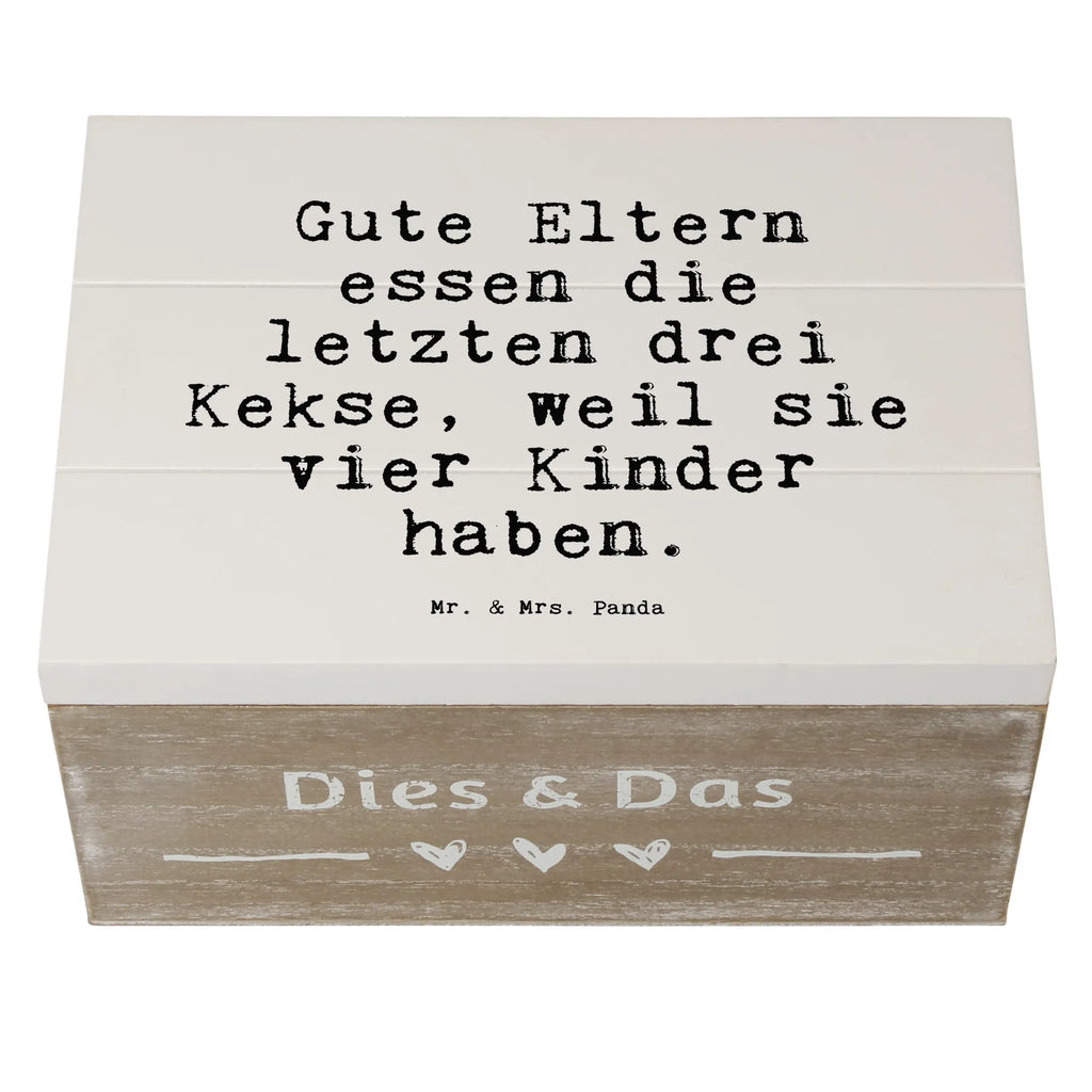 Holzkiste Sprüche und Zitate Gute Eltern essen die letzten drei Kekse, weil sie vier Kinder haben. Aufbewahrungsbox aus Holz, Holzkisten, Aufbewahrungsbox, holzschachtel, Holzkiste, holzschatulle, aufbewahrungsboxen, Holztruhe, aufbewahrungskiste mit deckel, Aufbewahrungskiste, Holzbox mit Deckel, Holzboxen, holztruhen, aufbewahrungskisten, Box aus Holz, holzkästchen, box holz, kiste holz, truhe holz, Schatulle, Holz Aufbewahrungsbox, aufbewahrungstruhe, Aufbewahrungsbox Holz, Holzbox, Holzkiste mit Deckel, Sprüche, Lustige Sprüche, Weisheiten, Zitate, Spruch, Spruch Geschenke, Spruch Sprüche Weisheiten Zitate Lustig Weisheit Worte