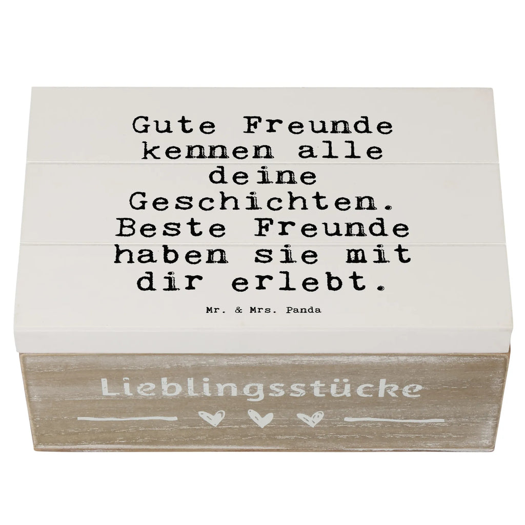 Holzkiste Sprüche und Zitate Gute Freunde kennen alle deine Geschichten. Beste Freunde haben sie mit dir erlebt. Holzkiste, Kiste, Schatulle, Geschenkdose, Erinnerungsbox, Erinnerungskiste, Schatzkiste, Dekokiste, Geschenkbox, XXL, Truhe, Aufbewahrungsbox, Spruch, Sprüche, lustige Sprüche, Weisheiten, Zitate, Spruch Geschenke, Spruch Sprüche Weisheiten Zitate Lustig Weisheit Worte
