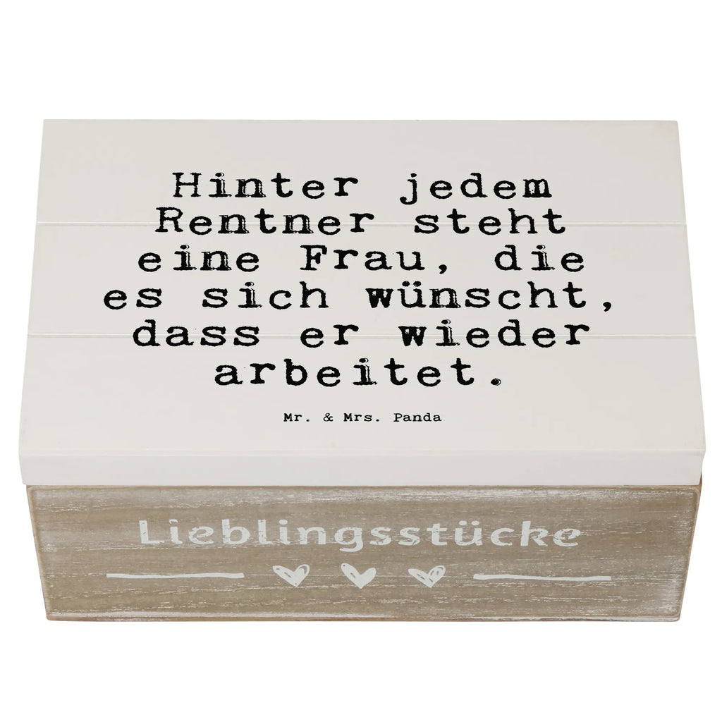 Holzkiste Sprüche und Zitate Hinter jedem Rentner steht eine Frau, die es sich wünscht, dass er wieder arbeitet. Dekokiste, Holzkiste, Aufbewahrungsbox, XXL, Erinnerungsbox, Erinnerungskiste, Schatulle, Geschenkdose, Geschenkbox, Truhe, Schatzkiste, Kiste, Spruch, Sprüche, lustige Sprüche, Weisheiten, Zitate, Spruch Geschenke, Spruch Sprüche Weisheiten Zitate Lustig Weisheit Worte