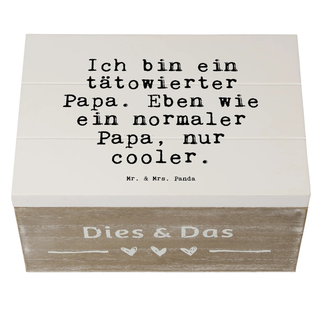 Holzkiste Sprüche und Zitate Ich bin ein tätowierter Papa. Eben wie ein normaler Papa, nur cooler. aufbewahrungskiste mit deckel, kiste holz, holztruhen, Schatulle, Aufbewahrungsbox, holzschatulle, aufbewahrungsboxen, Aufbewahrungsbox aus Holz, Holzkiste mit Deckel, Holztruhe, Holzboxen, Holzbox, holzschachtel, box holz, Box aus Holz, Aufbewahrungsbox Holz, truhe holz, aufbewahrungstruhe, Holzkisten, aufbewahrungskisten, holzkästchen, Holzkiste, Holz Aufbewahrungsbox, Holzbox mit Deckel, Aufbewahrungskiste, Sprüche, Lustige Sprüche, Weisheiten, Zitate, Spruch, Spruch Geschenke, Spruch Sprüche Weisheiten Zitate Lustig Weisheit Worte