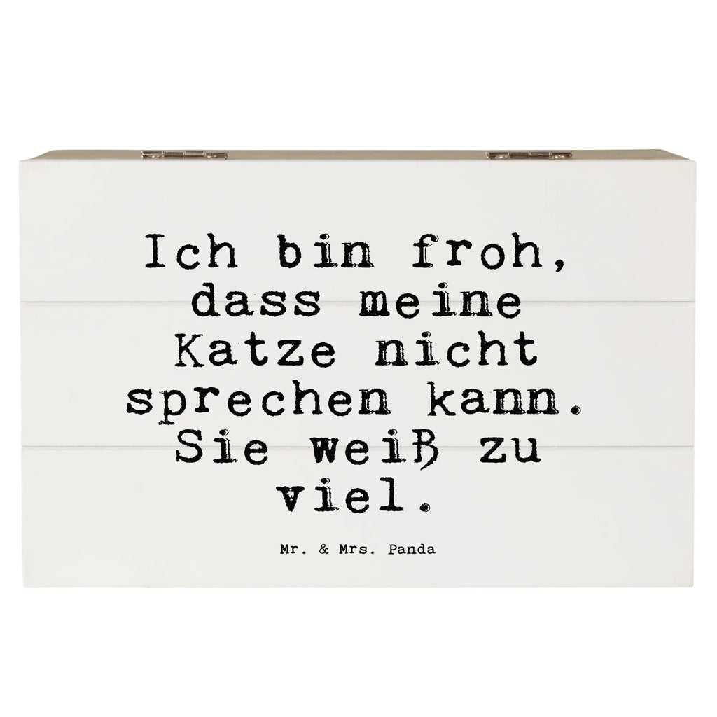 Holzkiste Sprüche und Zitate Ich bin froh, dass meine Katze nicht sprechen kann. Sie weiß zu viel. Truhe, Geschenkdose, Erinnerungsbox, Kiste, XXL, Holzkiste, Schatulle, Dekokiste, Aufbewahrungsbox, Schatzkiste, Erinnerungskiste, Geschenkbox, Spruch, Sprüche, lustige Sprüche, Weisheiten, Zitate, Spruch Geschenke, Spruch Sprüche Weisheiten Zitate Lustig Weisheit Worte