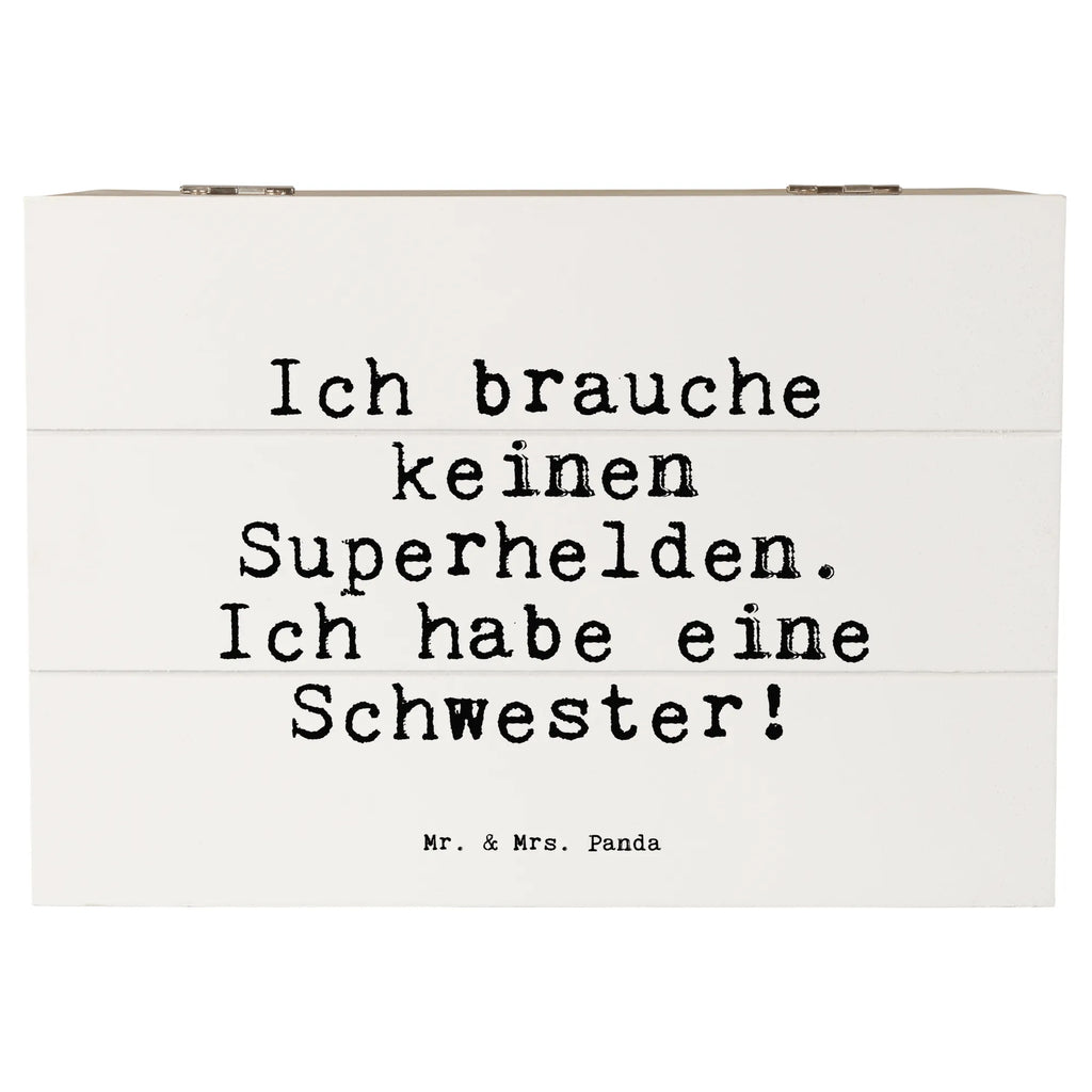 Holzkiste Sprüche und Zitate Ich brauche keinen Superhelden. Ich habe eine Schwester! Holzkiste, Schatulle, Erinnerungsbox, Truhe, Kiste, Dekokiste, Geschenkdose, Erinnerungskiste, Aufbewahrungsbox, Geschenkbox, Schatzkiste, XXL, Spruch, Sprüche, lustige Sprüche, Weisheiten, Zitate, Spruch Geschenke, Spruch Sprüche Weisheiten Zitate Lustig Weisheit Worte