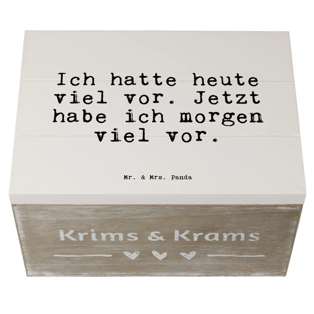 Holzkiste Sprüche und Zitate Ich hatte heute viel vor. Jetzt habe ich morgen viel vor. Aufbewahrungskiste, Schatulle, Aufbewahrungsbox, Holz Aufbewahrungsbox, Aufbewahrungsbox aus Holz, truhe holz, Holzkiste mit Deckel, kiste holz, aufbewahrungskisten, Holzbox mit Deckel, Aufbewahrungsbox Holz, holzschatulle, Holztruhe, Holzboxen, Holzkisten, aufbewahrungskiste mit deckel, Holzbox, holzschachtel, aufbewahrungstruhe, box holz, Box aus Holz, holztruhen, aufbewahrungsboxen, holzkästchen, Holzkiste, Sprüche, Lustige Sprüche, Weisheiten, Zitate, Spruch, Spruch Geschenke, Spruch Sprüche Weisheiten Zitate Lustig Weisheit Worte