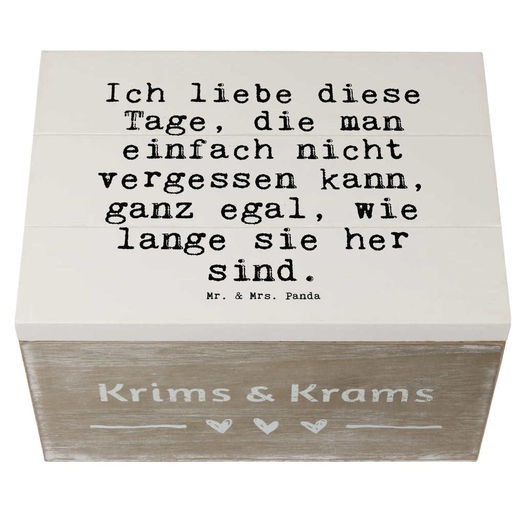 Holzkiste Sprüche und Zitate Ich liebe diese Tage, die man einfach nicht vergessen kann, ganz egal, wie lange sie her sind. aufbewahrungsboxen, aufbewahrungskiste mit deckel, Holzkisten, Box aus Holz, Holzkiste, Aufbewahrungskiste, Aufbewahrungsbox, Holzbox mit Deckel, holzschatulle, Holz Aufbewahrungsbox, Schatulle, aufbewahrungskisten, Holzbox, holzkästchen, truhe holz, Holzboxen, kiste holz, Aufbewahrungsbox Holz, Aufbewahrungsbox aus Holz, Holztruhe, aufbewahrungstruhe, Holzkiste mit Deckel, holzschachtel, holztruhen, box holz, Sprüche, Lustige Sprüche, Weisheiten, Zitate, Spruch, Spruch Geschenke, Spruch Sprüche Weisheiten Zitate Lustig Weisheit Worte