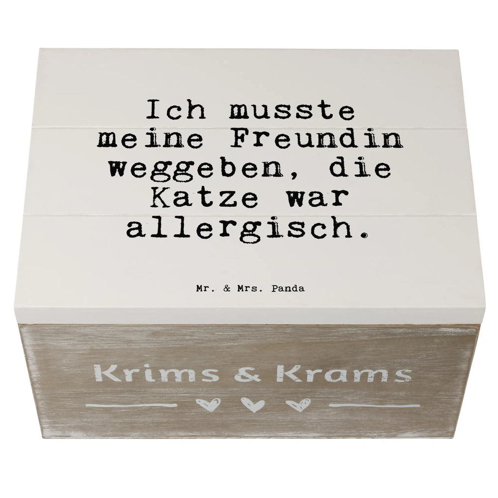 Holzkiste Sprüche und Zitate Ich musste meine Freundin weggeben, die Katze war allergisch. Dekokiste, Geschenkdose, Holzkiste, Schatulle, Aufbewahrungsbox, XXL, Erinnerungskiste, Erinnerungsbox, Kiste, Geschenkbox, Schatzkiste, Truhe, Spruch, Sprüche, lustige Sprüche, Weisheiten, Zitate, Spruch Geschenke, Spruch Sprüche Weisheiten Zitate Lustig Weisheit Worte