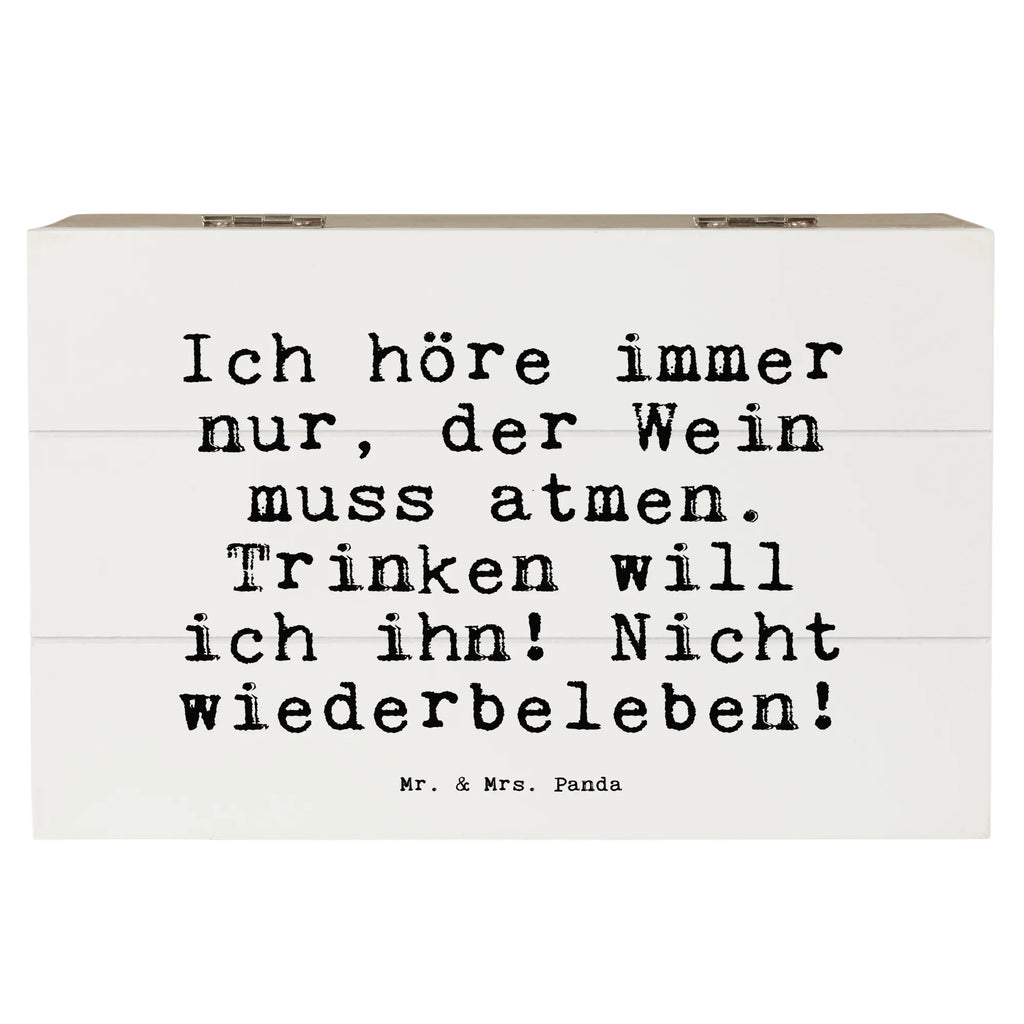 Holzkiste Sprüche und Zitate Ich höre immer nur, der Wein muss atmen. Trinken will ich ihn! Nicht wiederbeleben! Kiste, XXL, Aufbewahrungsbox, Truhe, Dekokiste, Holzkiste, Schatulle, Erinnerungsbox, Geschenkbox, Schatzkiste, Geschenkdose, Erinnerungskiste, Spruch, Sprüche, lustige Sprüche, Weisheiten, Zitate, Spruch Geschenke, Spruch Sprüche Weisheiten Zitate Lustig Weisheit Worte