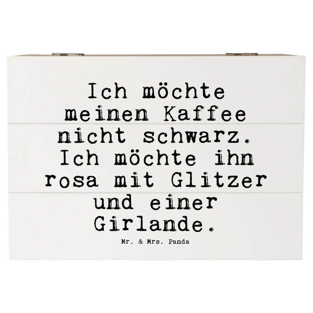 Holzkiste Sprüche und Zitate Ich möchte meinen Kaffee nicht schwarz. Ich möchte ihn rosa mit Glitzer und einer Girlande. kiste holz, Holzbox, aufbewahrungstruhe, aufbewahrungskiste mit deckel, Holzboxen, Holzbox mit Deckel, holzschatulle, box holz, Aufbewahrungsbox aus Holz, Holz Aufbewahrungsbox, Aufbewahrungskiste, Box aus Holz, Aufbewahrungsbox Holz, Aufbewahrungsbox, Holztruhe, truhe holz, holztruhen, holzkästchen, Holzkisten, aufbewahrungsboxen, aufbewahrungskisten, Holzkiste, Holzkiste mit Deckel, holzschachtel, Schatulle, Sprüche, Lustige Sprüche, Weisheiten, Zitate, Spruch, Spruch Geschenke, Spruch Sprüche Weisheiten Zitate Lustig Weisheit Worte