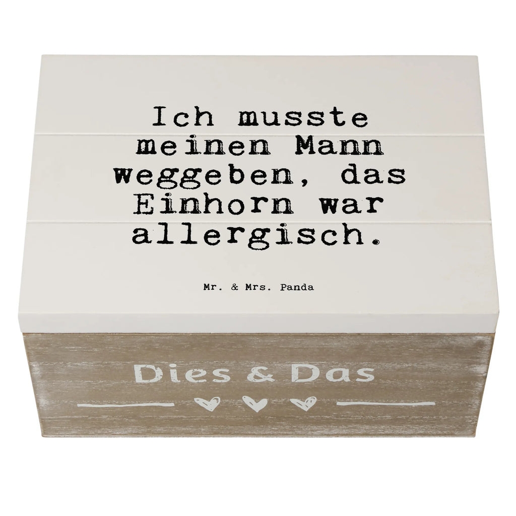 Holzkiste Sprüche und Zitate Ich musste meinen Mann weggeben, das Einhorn war allergisch. aufbewahrungsboxen, kiste holz, Holzkisten, box holz, holzschachtel, holzkästchen, Holzbox, Box aus Holz, Holzbox mit Deckel, aufbewahrungskisten, Aufbewahrungskiste, Aufbewahrungsbox aus Holz, aufbewahrungskiste mit deckel, Holztruhe, Holzkiste, holzschatulle, aufbewahrungstruhe, Aufbewahrungsbox, Aufbewahrungsbox Holz, truhe holz, Holzkiste mit Deckel, Holzboxen, Holz Aufbewahrungsbox, holztruhen, Schatulle, Sprüche, Lustige Sprüche, Weisheiten, Zitate, Spruch, Spruch Geschenke, Spruch Sprüche Weisheiten Zitate Lustig Weisheit Worte