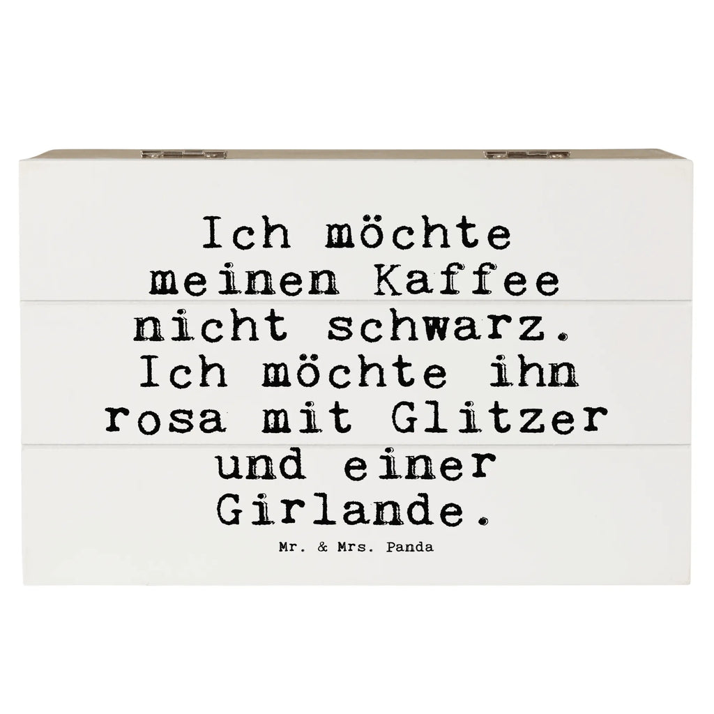 Holzkiste Sprüche und Zitate Ich möchte meinen Kaffee nicht schwarz. Ich möchte ihn rosa mit Glitzer und einer Girlande. kiste holz, Holzbox, aufbewahrungstruhe, aufbewahrungskiste mit deckel, Holzboxen, Holzbox mit Deckel, holzschatulle, box holz, Aufbewahrungsbox aus Holz, Holz Aufbewahrungsbox, Aufbewahrungskiste, Box aus Holz, Aufbewahrungsbox Holz, Aufbewahrungsbox, Holztruhe, truhe holz, holztruhen, holzkästchen, Holzkisten, aufbewahrungsboxen, aufbewahrungskisten, Holzkiste, Holzkiste mit Deckel, holzschachtel, Schatulle, Sprüche, Lustige Sprüche, Weisheiten, Zitate, Spruch, Spruch Geschenke, Spruch Sprüche Weisheiten Zitate Lustig Weisheit Worte