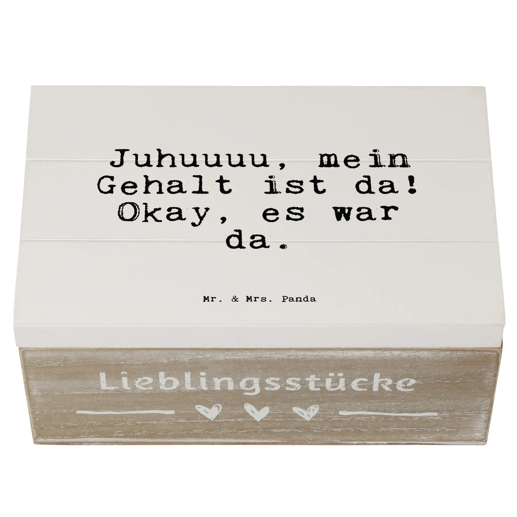 Holzkiste Sprüche und Zitate Juhuuuu, mein Gehalt ist da! Okay, es war da. Schatulle, Holzboxen, holztruhen, Holzkiste, truhe holz, aufbewahrungskisten, Aufbewahrungskiste, aufbewahrungstruhe, Aufbewahrungsbox Holz, Aufbewahrungsbox, Holzbox mit Deckel, box holz, aufbewahrungskiste mit deckel, Holzbox, Holzkisten, Holzkiste mit Deckel, holzschachtel, Holz Aufbewahrungsbox, Holztruhe, holzschatulle, Aufbewahrungsbox aus Holz, Box aus Holz, kiste holz, holzkästchen, aufbewahrungsboxen, Sprüche, Lustige Sprüche, Weisheiten, Zitate, Spruch, Spruch Geschenke, Spruch Sprüche Weisheiten Zitate Lustig Weisheit Worte