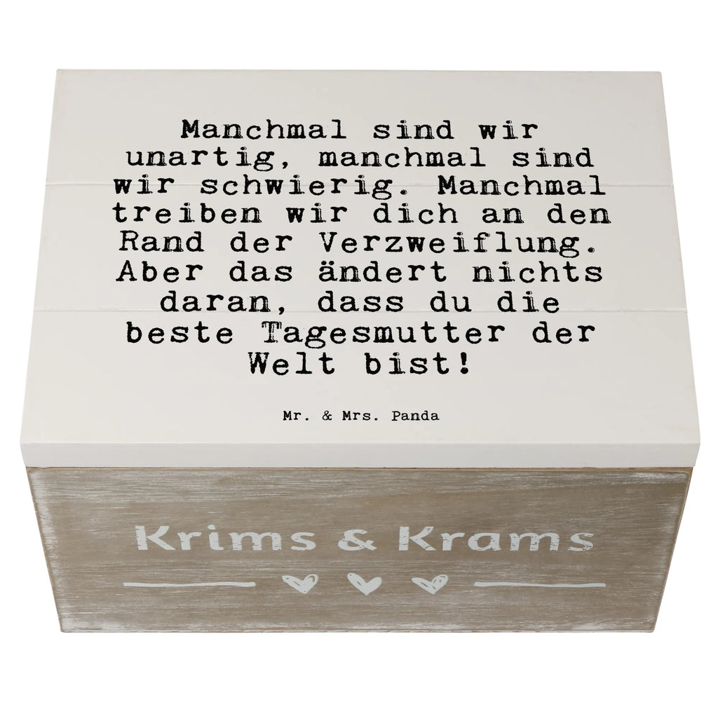 Holzkiste Sprüche und Zitate Manchmal sind wir unartig, manchmal sind wir schwierig. Manchmal treiben wir dich an den Rand der Verzweiflung. Aber das ändert nichts daran, dass du die beste Tagesmutter der Welt bist! Aufbewahrungsbox aus Holz, Aufbewahrungsbox Holz, kiste holz, aufbewahrungskisten, Holzboxen, Holzbox, Holztruhe, Box aus Holz, Holzkiste mit Deckel, truhe holz, Holzbox mit Deckel, Aufbewahrungskiste, Schatulle, Holz Aufbewahrungsbox, box holz, holztruhen, Holzkiste, aufbewahrungstruhe, aufbewahrungsboxen, holzkästchen, aufbewahrungskiste mit deckel, Aufbewahrungsbox, holzschachtel, holzschatulle, Holzkisten, Sprüche, Lustige Sprüche, Weisheiten, Zitate, Spruch, Spruch Geschenke, Spruch Sprüche Weisheiten Zitate Lustig Weisheit Worte