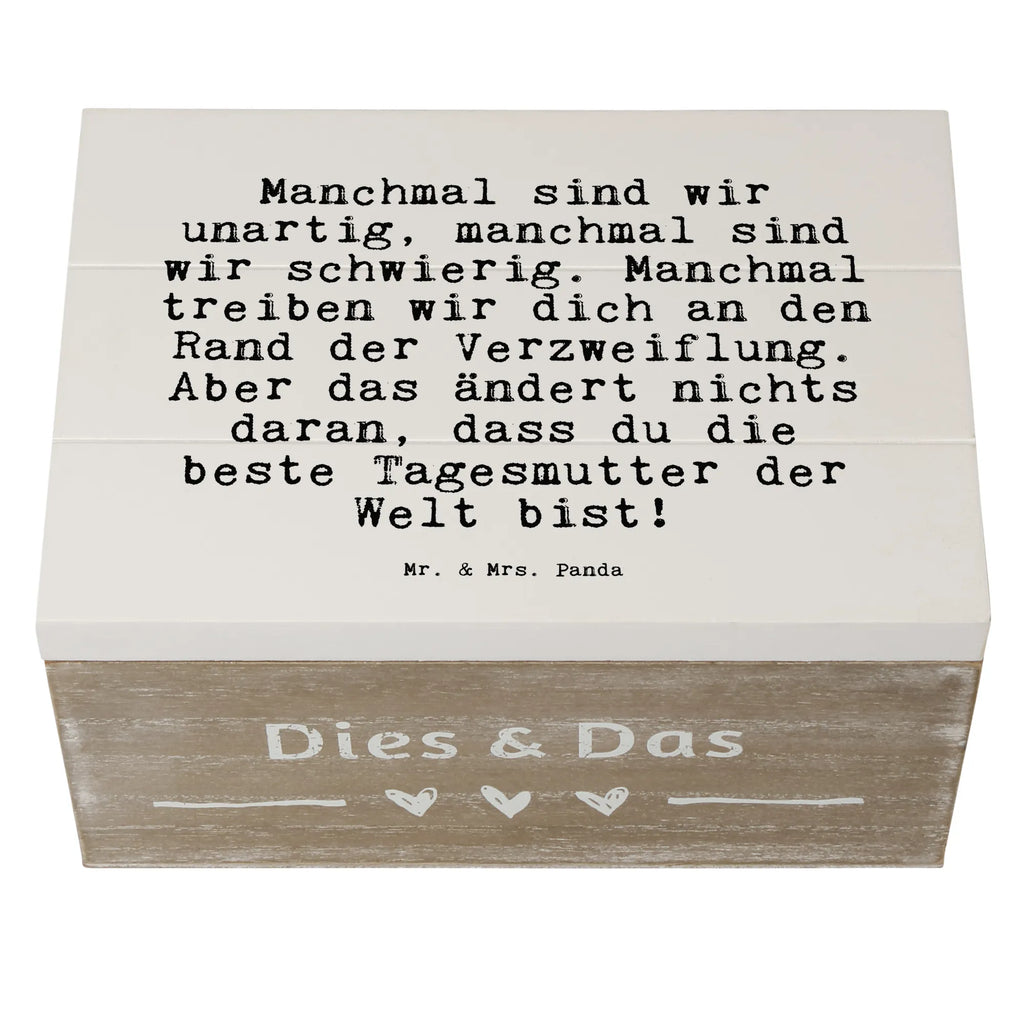 Holzkiste Sprüche und Zitate Manchmal sind wir unartig, manchmal sind wir schwierig. Manchmal treiben wir dich an den Rand der Verzweiflung. Aber das ändert nichts daran, dass du die beste Tagesmutter der Welt bist! Aufbewahrungsbox aus Holz, Aufbewahrungsbox Holz, kiste holz, aufbewahrungskisten, Holzboxen, Holzbox, Holztruhe, Box aus Holz, Holzkiste mit Deckel, truhe holz, Holzbox mit Deckel, Aufbewahrungskiste, Schatulle, Holz Aufbewahrungsbox, box holz, holztruhen, Holzkiste, aufbewahrungstruhe, aufbewahrungsboxen, holzkästchen, aufbewahrungskiste mit deckel, Aufbewahrungsbox, holzschachtel, holzschatulle, Holzkisten, Sprüche, Lustige Sprüche, Weisheiten, Zitate, Spruch, Spruch Geschenke, Spruch Sprüche Weisheiten Zitate Lustig Weisheit Worte