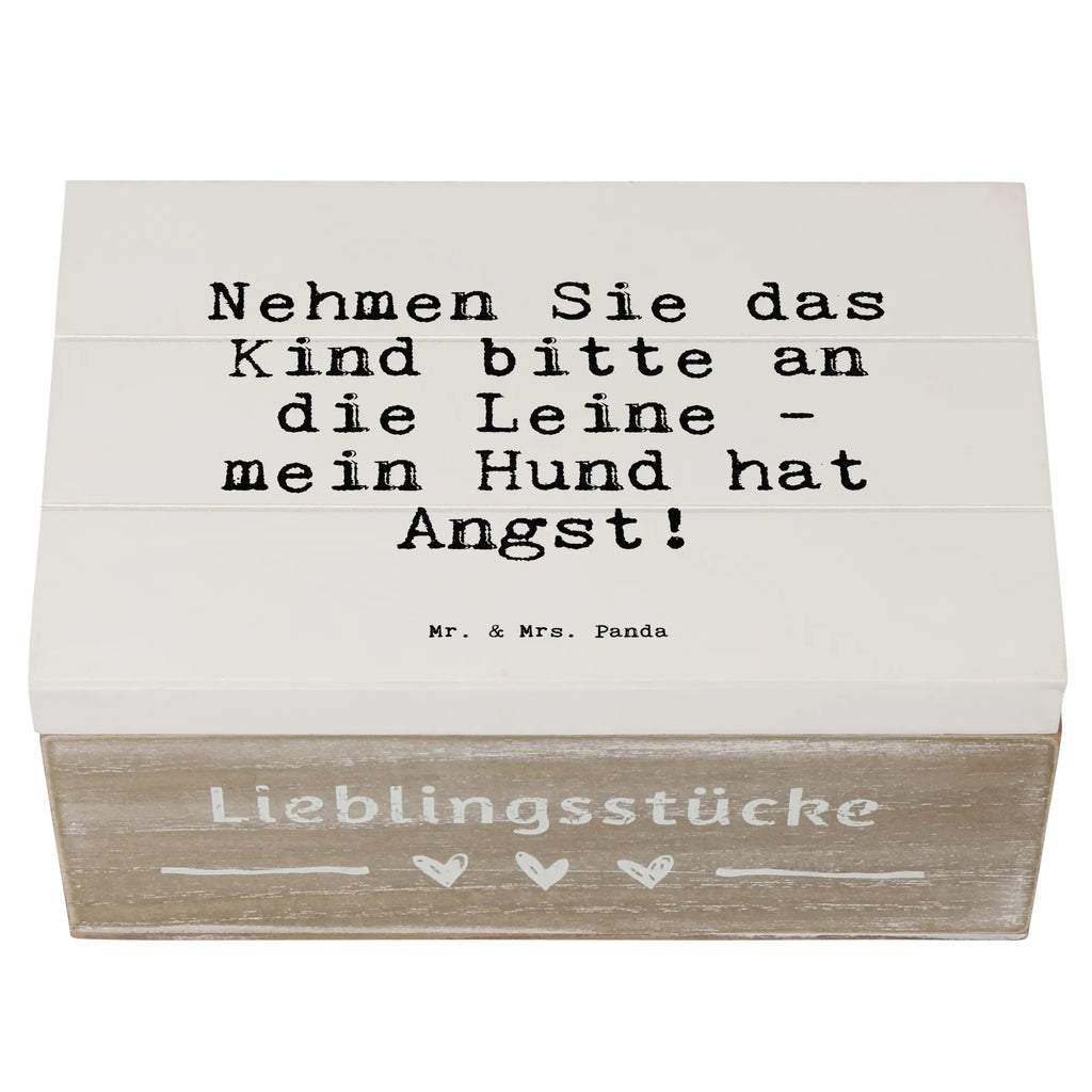 Holzkiste Sprüche und Zitate Nehmen Sie das Kind bitte an die Leine - mein Hund hat Angst! Schatulle, Holzbox, Aufbewahrungsbox aus Holz, Holzkiste, Holzboxen, Holzbox mit Deckel, holzkästchen, Aufbewahrungsbox Holz, box holz, truhe holz, Aufbewahrungsbox, Holz Aufbewahrungsbox, Holzkisten, Box aus Holz, aufbewahrungskiste mit deckel, aufbewahrungskisten, holztruhen, holzschatulle, aufbewahrungsboxen, kiste holz, Aufbewahrungskiste, aufbewahrungstruhe, Holztruhe, holzschachtel, Holzkiste mit Deckel, Sprüche, Lustige Sprüche, Weisheiten, Zitate, Spruch, Spruch Geschenke, Spruch Sprüche Weisheiten Zitate Lustig Weisheit Worte