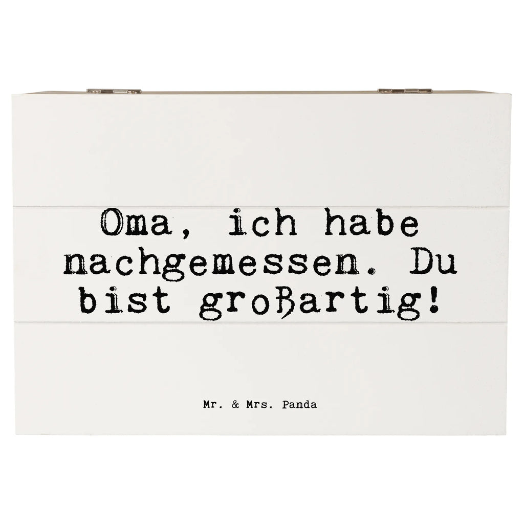 Wooden chest Oma, ich habe nachgemessen.... Dekokiste, Erinnerungsbox, Truhe, Erinnerungskiste, Geschenkbox, XXL, Schatulle, Geschenkdose, Kiste, Schatzkiste, Holzkiste, Aufbewahrungsbox, Spruch, Sprüche, lustige Sprüche, Weisheiten, Zitate, Spruch Geschenke, Spruch Sprüche Weisheiten Zitate Lustig Weisheit Worte