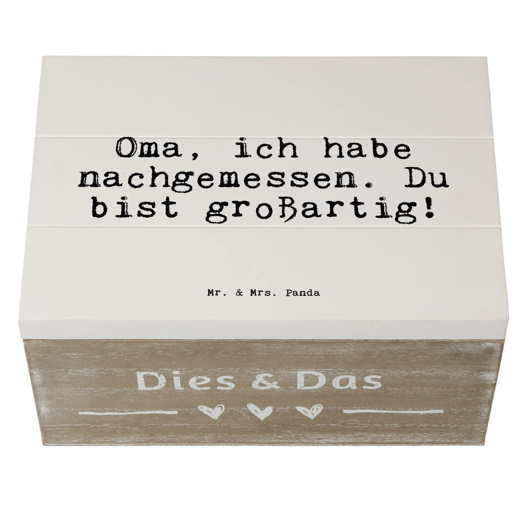 Wooden chest Oma, ich habe nachgemessen.... Dekokiste, Erinnerungsbox, Truhe, Erinnerungskiste, Geschenkbox, XXL, Schatulle, Geschenkdose, Kiste, Schatzkiste, Holzkiste, Aufbewahrungsbox, Spruch, Sprüche, lustige Sprüche, Weisheiten, Zitate, Spruch Geschenke, Spruch Sprüche Weisheiten Zitate Lustig Weisheit Worte