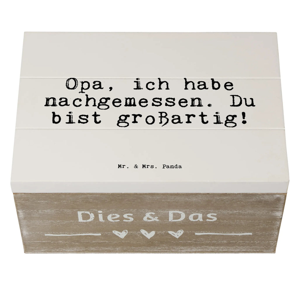 Wooden chest Opa, ich habe nachgemessen.... aufbewahrungstruhe, kiste holz, holztruhen, Aufbewahrungsbox, Holzbox mit Deckel, box holz, Aufbewahrungskiste, Holzkiste mit Deckel, Holzbox, aufbewahrungskisten, holzschachtel, aufbewahrungskiste mit deckel, truhe holz, holzschatulle, Aufbewahrungsbox aus Holz, Schatulle, Aufbewahrungsbox Holz, aufbewahrungsboxen, Holz Aufbewahrungsbox, Holzboxen, Holzkiste, Holztruhe, Box aus Holz, holzkästchen, Holzkisten, Sprüche, Lustige Sprüche, Weisheiten, Zitate, Spruch, Spruch Geschenke, Spruch Sprüche Weisheiten Zitate Lustig Weisheit Worte