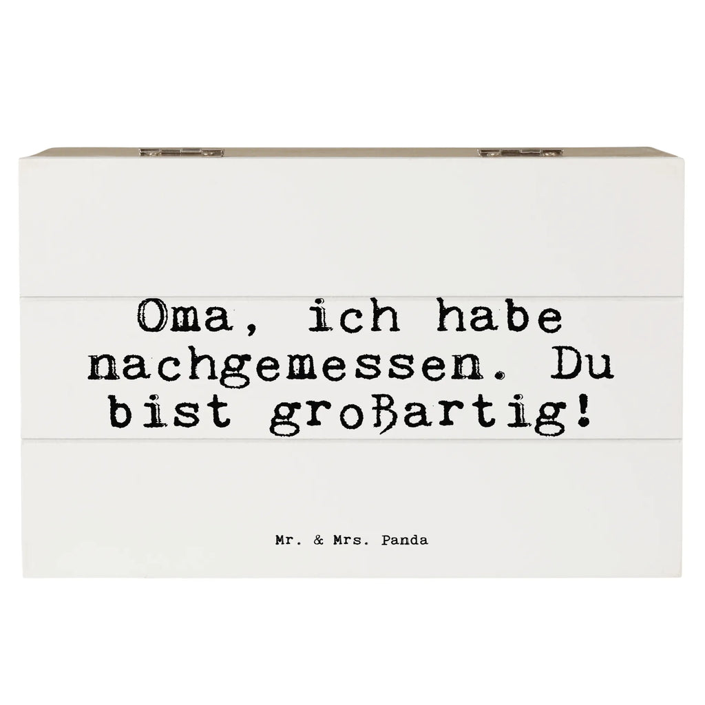 Wooden chest Oma, ich habe nachgemessen.... Dekokiste, Erinnerungsbox, Truhe, Erinnerungskiste, Geschenkbox, XXL, Schatulle, Geschenkdose, Kiste, Schatzkiste, Holzkiste, Aufbewahrungsbox, Spruch, Sprüche, lustige Sprüche, Weisheiten, Zitate, Spruch Geschenke, Spruch Sprüche Weisheiten Zitate Lustig Weisheit Worte