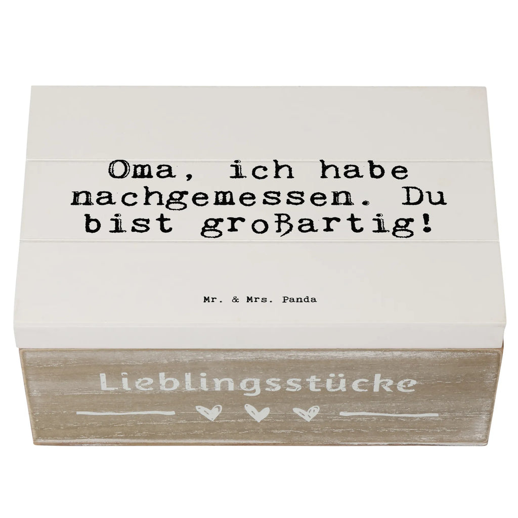 Wooden chest Oma, ich habe nachgemessen.... Dekokiste, Erinnerungsbox, Truhe, Erinnerungskiste, Geschenkbox, XXL, Schatulle, Geschenkdose, Kiste, Schatzkiste, Holzkiste, Aufbewahrungsbox, Spruch, Sprüche, lustige Sprüche, Weisheiten, Zitate, Spruch Geschenke, Spruch Sprüche Weisheiten Zitate Lustig Weisheit Worte