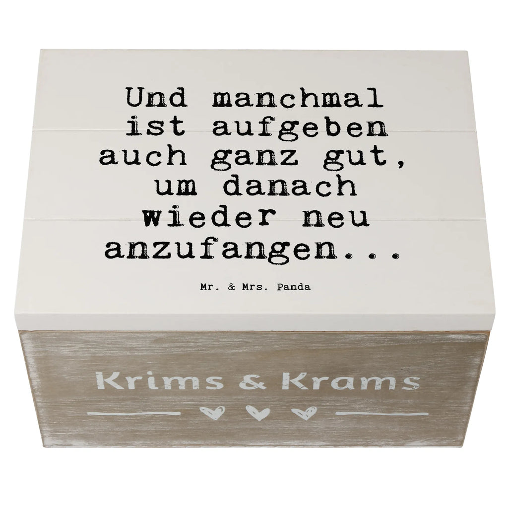 Holzkiste Sprüche und Zitate Und manchmal ist aufgeben auch ganz gut, um danach wieder neu anzufangen... Aufbewahrungsbox Holz, Aufbewahrungsbox aus Holz, Aufbewahrungsbox, holzschachtel, Holzbox, Holzboxen, aufbewahrungskiste mit deckel, box holz, Aufbewahrungskiste, Holz Aufbewahrungsbox, aufbewahrungstruhe, truhe holz, Holzkiste, holztruhen, Holzkisten, kiste holz, aufbewahrungsboxen, holzschatulle, Box aus Holz, holzkästchen, Holzkiste mit Deckel, Holzbox mit Deckel, Holztruhe, Schatulle, aufbewahrungskisten, Sprüche, Lustige Sprüche, Weisheiten, Zitate, Spruch, Spruch Geschenke, Spruch Sprüche Weisheiten Zitate Lustig Weisheit Worte