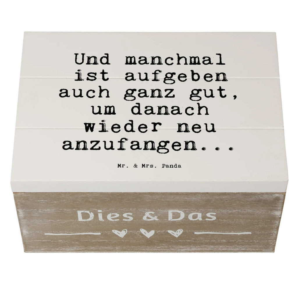 Holzkiste Sprüche und Zitate Und manchmal ist aufgeben auch ganz gut, um danach wieder neu anzufangen... Aufbewahrungsbox Holz, Aufbewahrungsbox aus Holz, Aufbewahrungsbox, holzschachtel, Holzbox, Holzboxen, aufbewahrungskiste mit deckel, box holz, Aufbewahrungskiste, Holz Aufbewahrungsbox, aufbewahrungstruhe, truhe holz, Holzkiste, holztruhen, Holzkisten, kiste holz, aufbewahrungsboxen, holzschatulle, Box aus Holz, holzkästchen, Holzkiste mit Deckel, Holzbox mit Deckel, Holztruhe, Schatulle, aufbewahrungskisten, Sprüche, Lustige Sprüche, Weisheiten, Zitate, Spruch, Spruch Geschenke, Spruch Sprüche Weisheiten Zitate Lustig Weisheit Worte