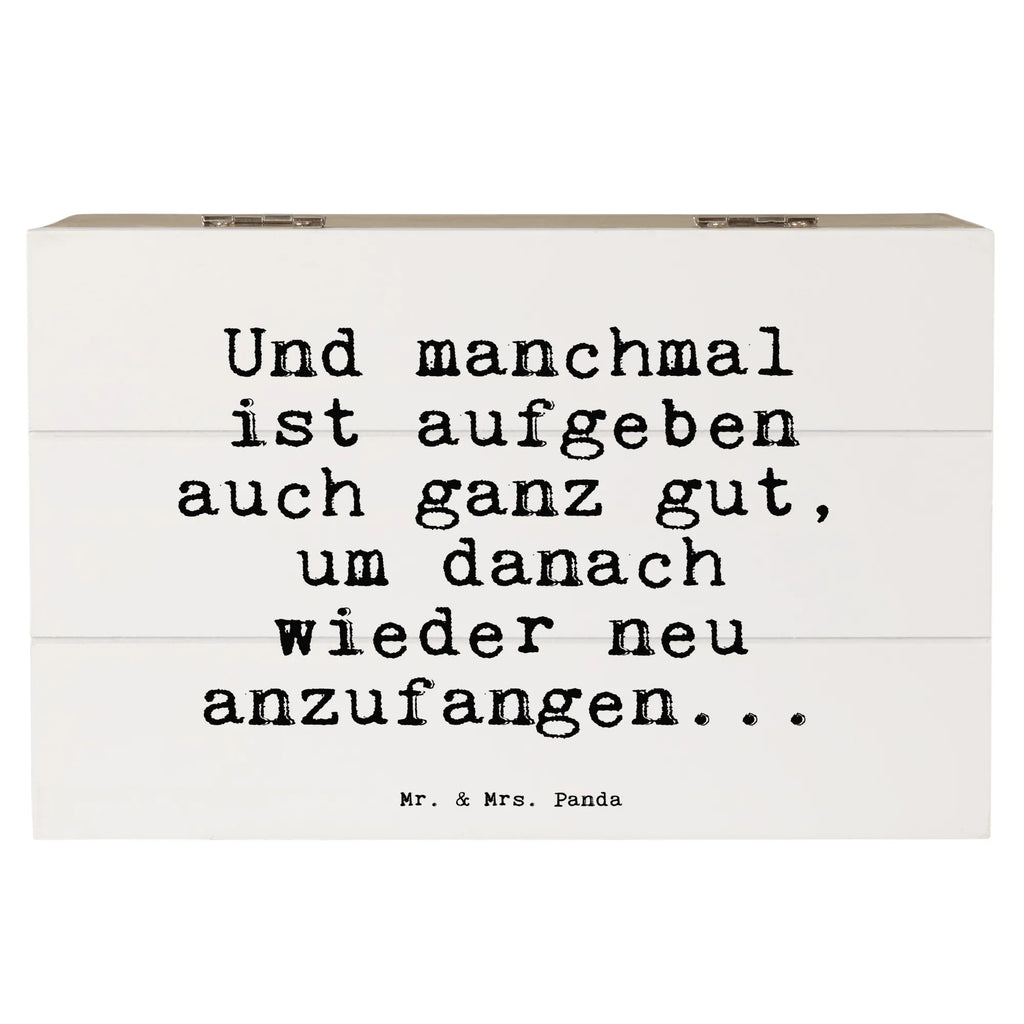 Holzkiste Sprüche und Zitate Und manchmal ist aufgeben auch ganz gut, um danach wieder neu anzufangen... Aufbewahrungsbox Holz, Aufbewahrungsbox aus Holz, Aufbewahrungsbox, holzschachtel, Holzbox, Holzboxen, aufbewahrungskiste mit deckel, box holz, Aufbewahrungskiste, Holz Aufbewahrungsbox, aufbewahrungstruhe, truhe holz, Holzkiste, holztruhen, Holzkisten, kiste holz, aufbewahrungsboxen, holzschatulle, Box aus Holz, holzkästchen, Holzkiste mit Deckel, Holzbox mit Deckel, Holztruhe, Schatulle, aufbewahrungskisten, Sprüche, Lustige Sprüche, Weisheiten, Zitate, Spruch, Spruch Geschenke, Spruch Sprüche Weisheiten Zitate Lustig Weisheit Worte