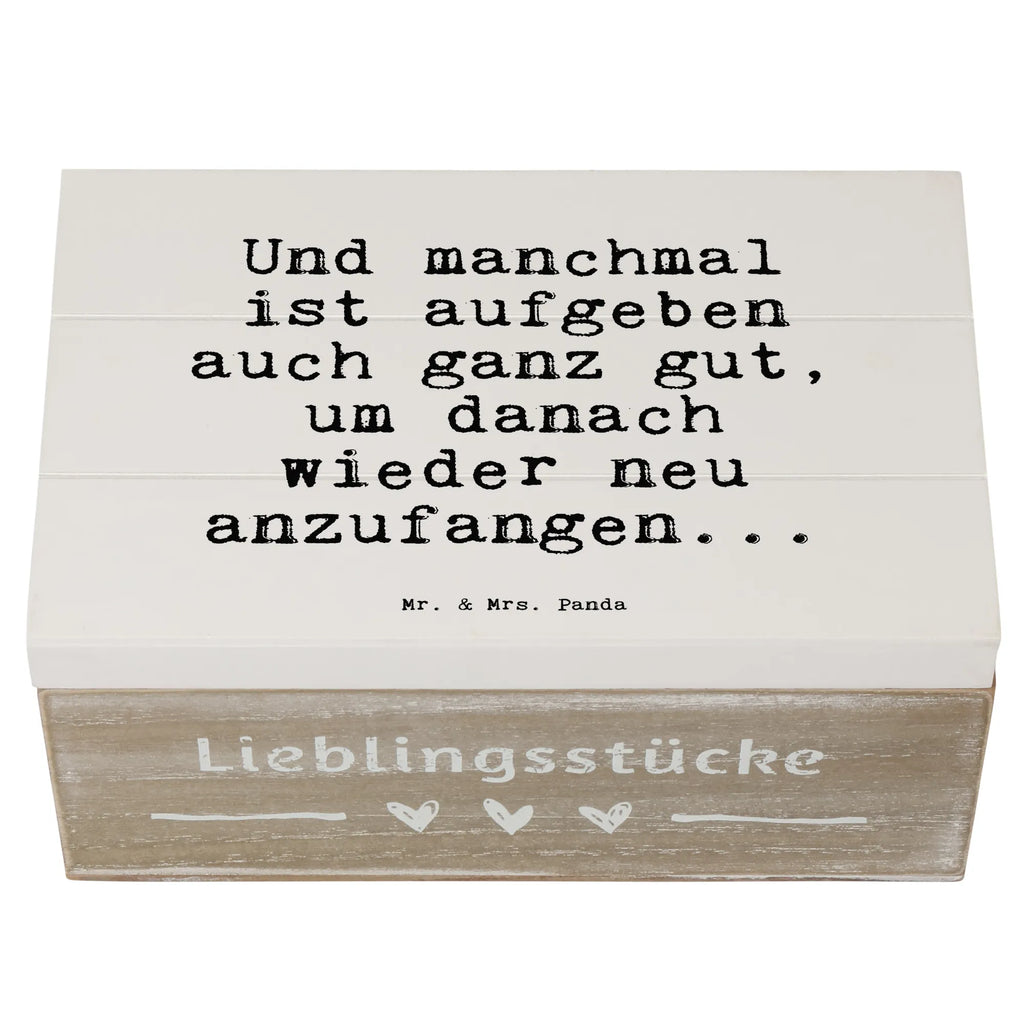 Holzkiste Sprüche und Zitate Und manchmal ist aufgeben auch ganz gut, um danach wieder neu anzufangen... Aufbewahrungsbox Holz, Aufbewahrungsbox aus Holz, Aufbewahrungsbox, holzschachtel, Holzbox, Holzboxen, aufbewahrungskiste mit deckel, box holz, Aufbewahrungskiste, Holz Aufbewahrungsbox, aufbewahrungstruhe, truhe holz, Holzkiste, holztruhen, Holzkisten, kiste holz, aufbewahrungsboxen, holzschatulle, Box aus Holz, holzkästchen, Holzkiste mit Deckel, Holzbox mit Deckel, Holztruhe, Schatulle, aufbewahrungskisten, Sprüche, Lustige Sprüche, Weisheiten, Zitate, Spruch, Spruch Geschenke, Spruch Sprüche Weisheiten Zitate Lustig Weisheit Worte