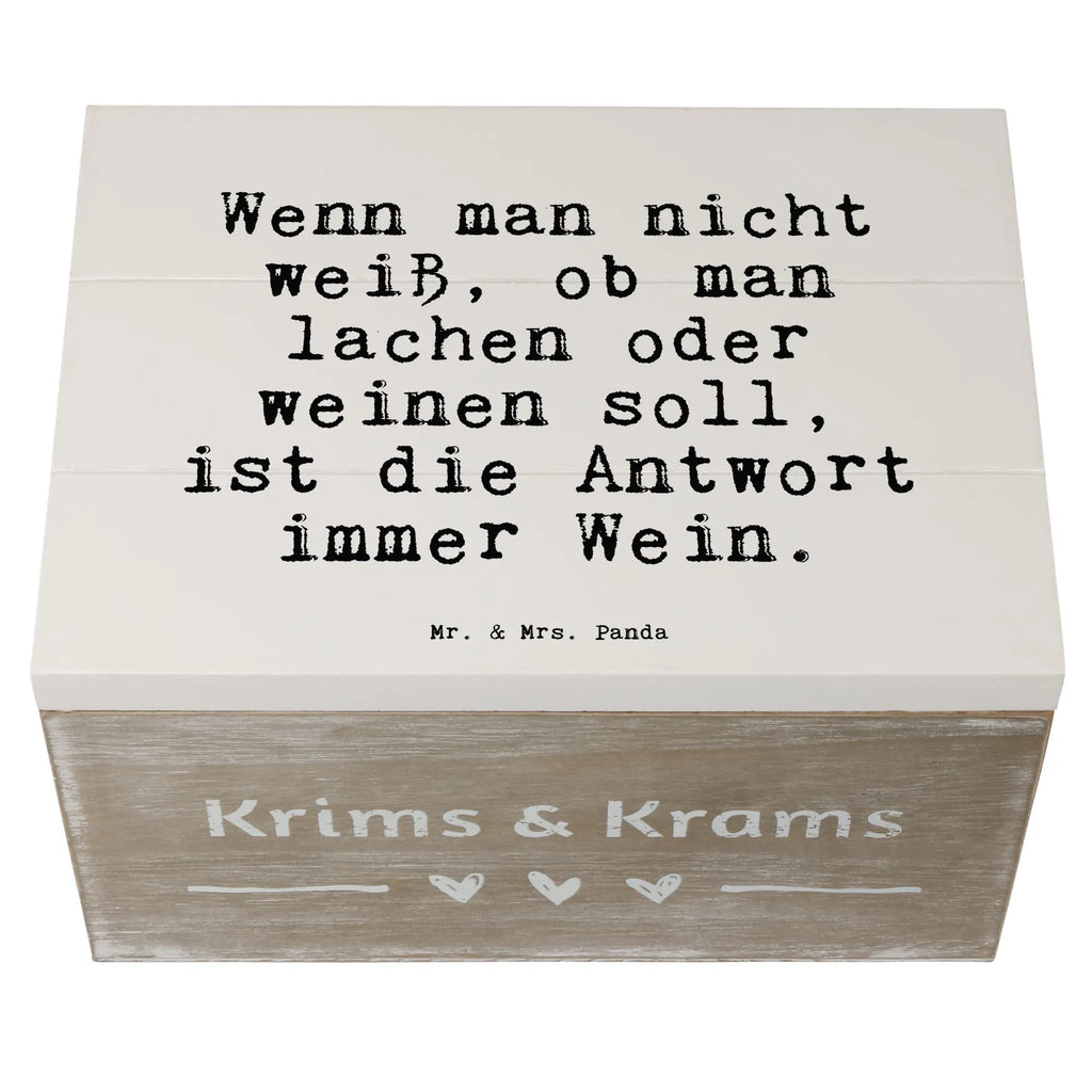 Holzkiste Sprüche und Zitate Wenn man nicht weiß, ob man lachen oder weinen soll, ist die Antwort immer Wein. Erinnerungsbox, Schatulle, Schatzkiste, Dekokiste, Holzkiste, Kiste, Erinnerungskiste, Truhe, Geschenkbox, XXL, Aufbewahrungsbox, Geschenkdose, Spruch, Sprüche, lustige Sprüche, Weisheiten, Zitate, Spruch Geschenke, Spruch Sprüche Weisheiten Zitate Lustig Weisheit Worte