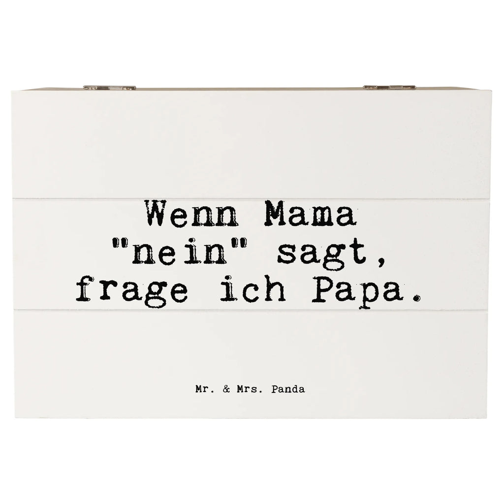 Wooden chest Wenn Mama "nein" sagt,... chest, XXL, storage box, memory box, box, casket, treasure chest, Wooden box, decorative box, saying, sayings, funny, wisdom, quotes, Sayings Proverbs Wisdom Quotes Funny Wisdom Words