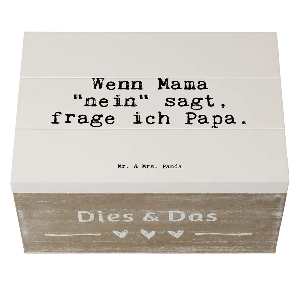 Wooden chest Wenn Mama "nein" sagt,... chest, XXL, storage box, memory box, box, casket, treasure chest, Wooden box, decorative box, saying, sayings, funny, wisdom, quotes, Sayings Proverbs Wisdom Quotes Funny Wisdom Words