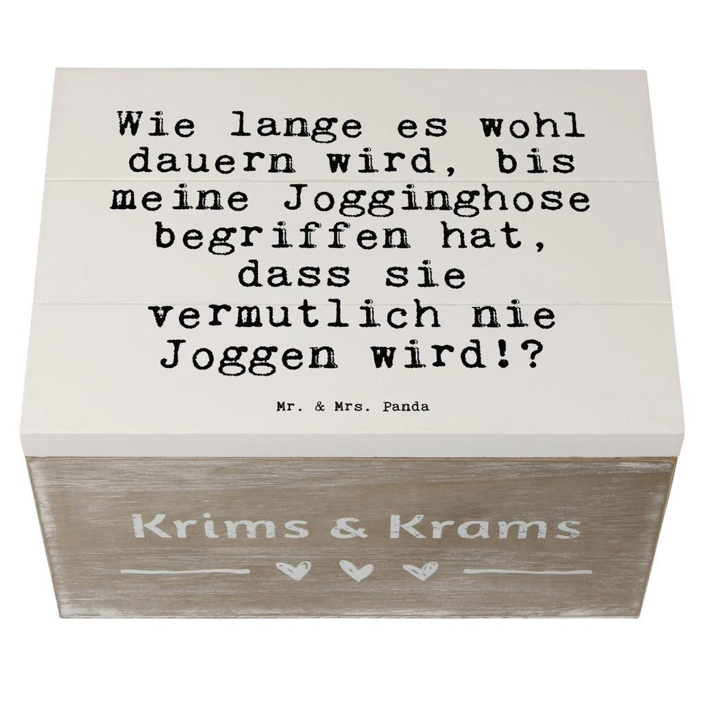 Holzkiste Sprüche und Zitate Wie lange es wohl dauern wird, bis meine Jogginghose begriffen hat, dass sie vermutlich nie Joggen wird!? Aufbewahrungsbox Holz, Holzbox mit Deckel, kiste holz, box holz, holzschachtel, Holzkiste, truhe holz, Box aus Holz, holzschatulle, Aufbewahrungsbox aus Holz, Aufbewahrungskiste, Holzboxen, aufbewahrungstruhe, aufbewahrungskisten, Holzkiste mit Deckel, holzkästchen, Schatulle, Holzkisten, Holztruhe, Aufbewahrungsbox, aufbewahrungskiste mit deckel, Holz Aufbewahrungsbox, holztruhen, Holzbox, aufbewahrungsboxen, Sprüche, Lustige Sprüche, Weisheiten, Zitate, Spruch, Spruch Geschenke, Spruch Sprüche Weisheiten Zitate Lustig Weisheit Worte