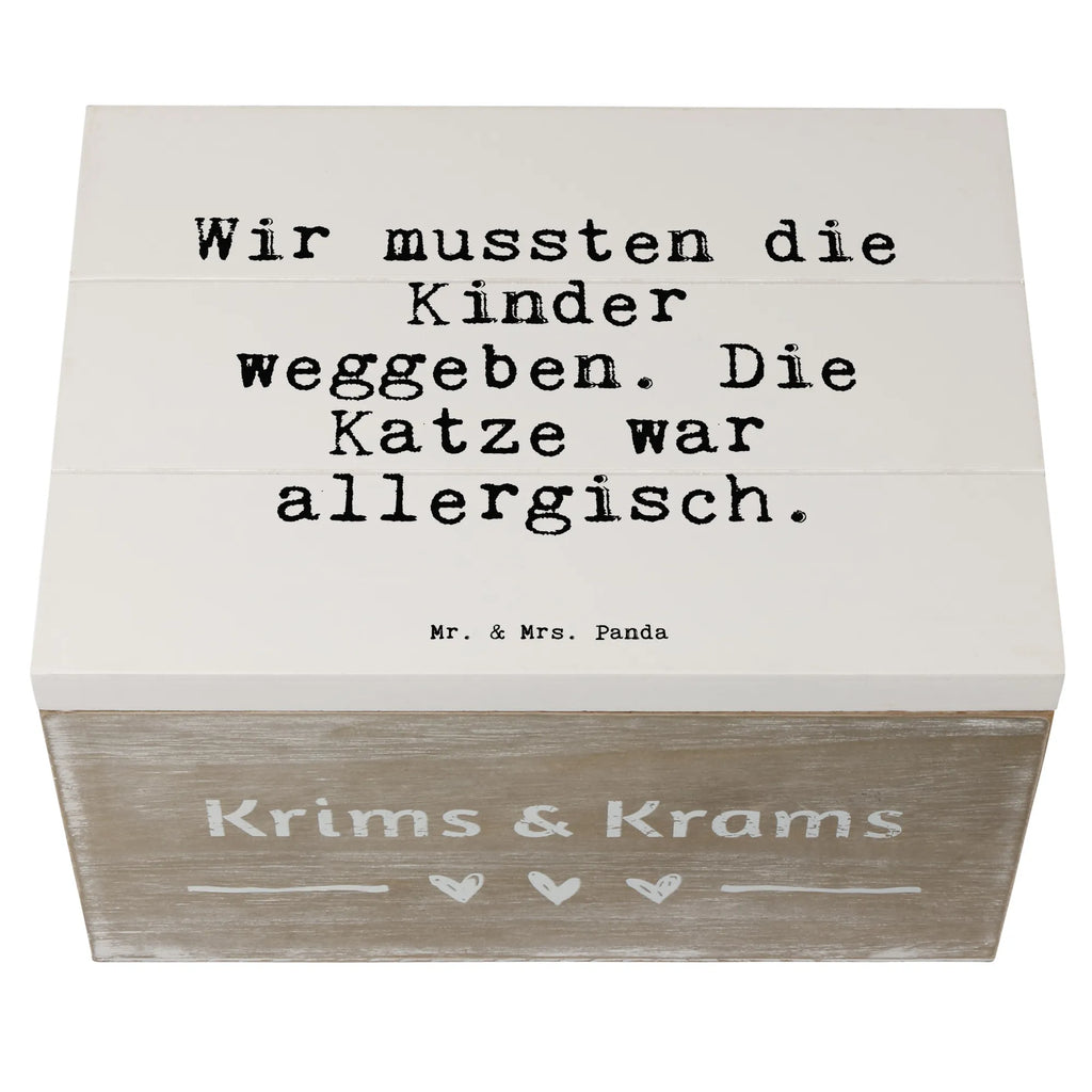 Wooden chest Wir mussten die Kinder... chest, memory box, box, storage box, XXL, Wooden box, casket, treasure chest, decorative box, saying, sayings, funny, wisdom, quotes, Sayings Proverbs Wisdom Quotes Funny Wisdom Words