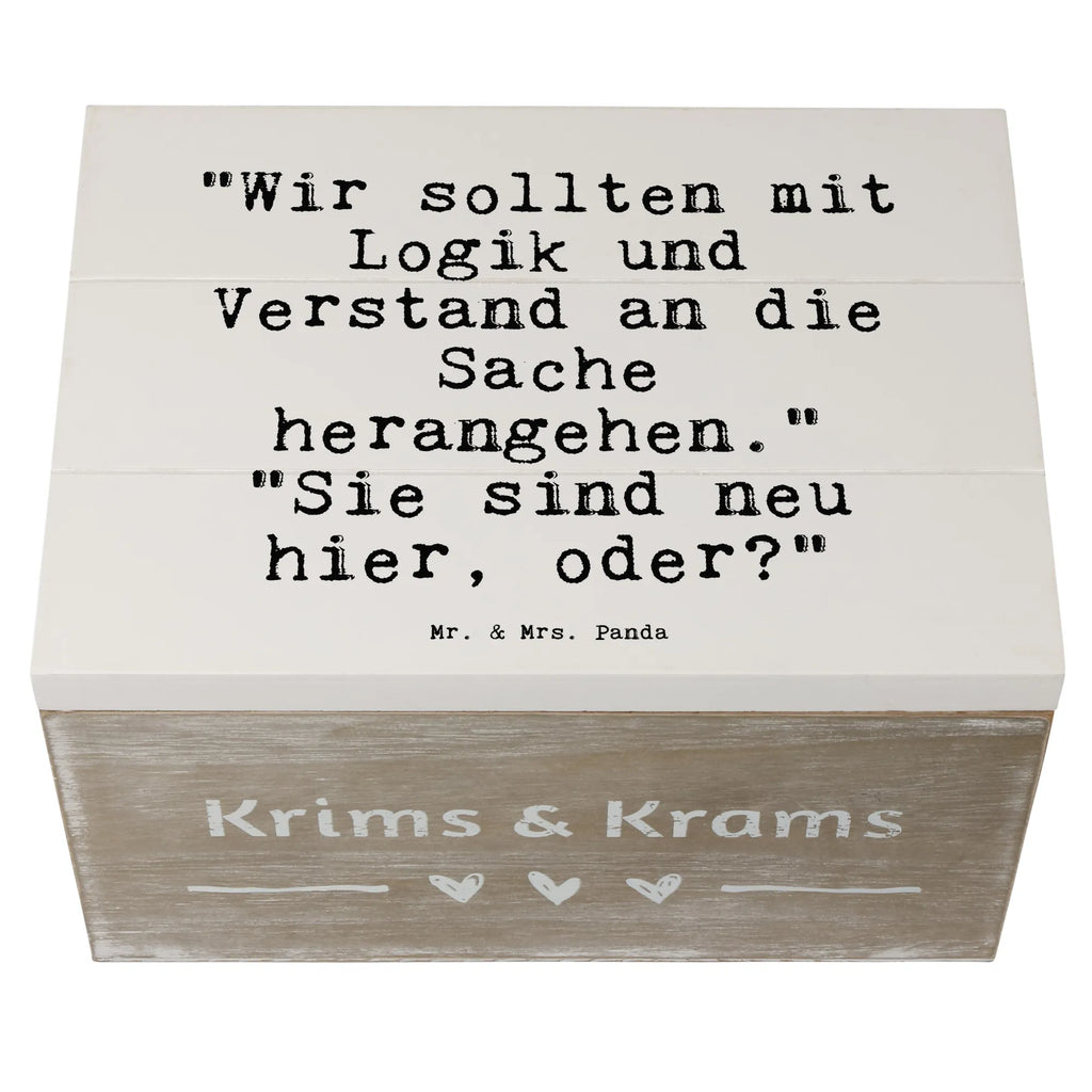 Wooden chest "Wir sollten mit Logik... Box aus Holz, Holzkisten, Holz Aufbewahrungsbox, Holzkiste, Holzbox mit Deckel, Aufbewahrungsbox Holz, aufbewahrungskisten, kiste holz, Aufbewahrungsbox, holzkästchen, holztruhen, Holztruhe, Holzboxen, box holz, Holzkiste mit Deckel, aufbewahrungskiste mit deckel, truhe holz, Aufbewahrungsbox aus Holz, holzschatulle, Schatulle, holzschachtel, aufbewahrungstruhe, Aufbewahrungskiste, Holzbox, aufbewahrungsboxen, Sprüche, Lustige Sprüche, Weisheiten, Zitate, Spruch, Spruch Geschenke, Spruch Sprüche Weisheiten Zitate Lustig Weisheit Worte