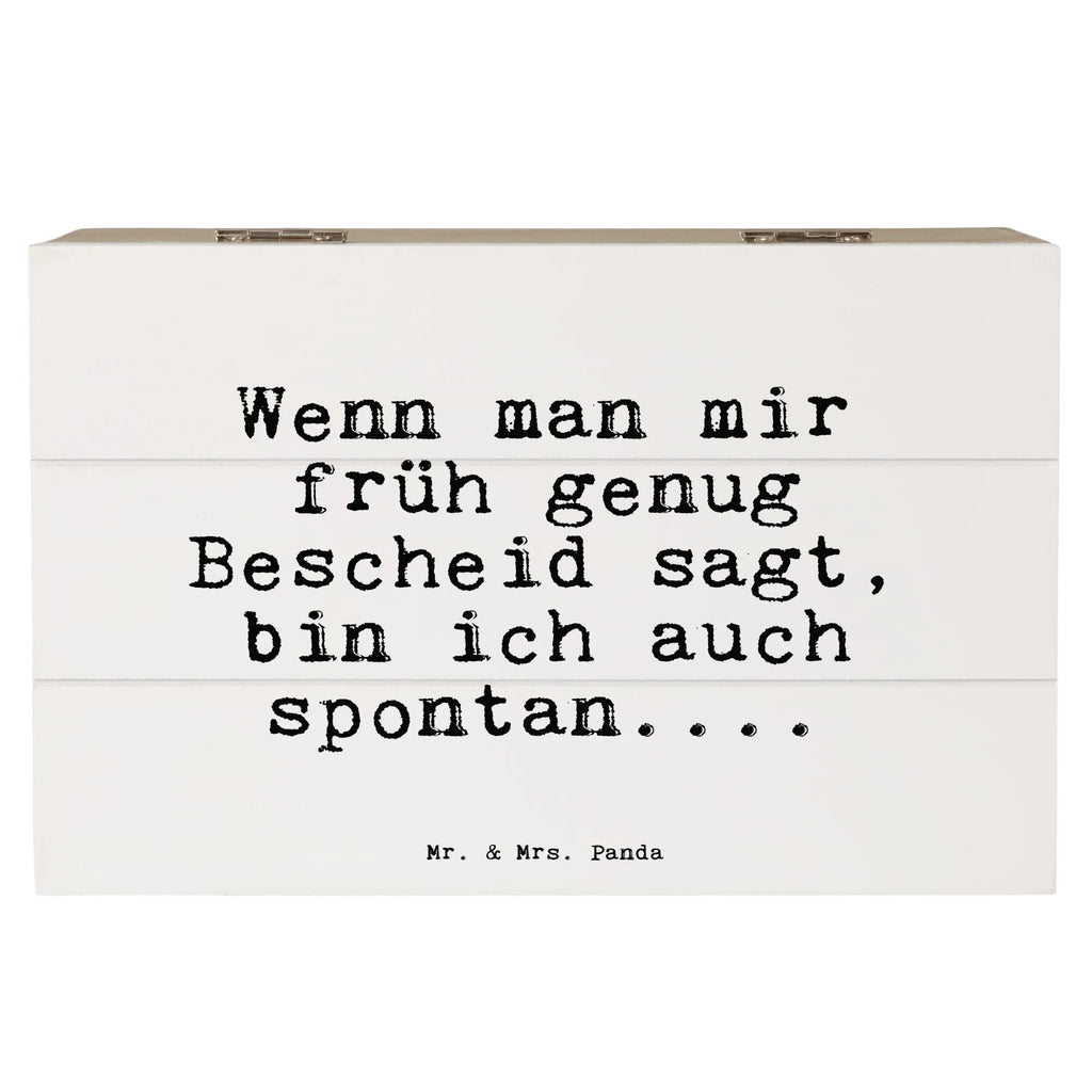Holzkiste Sprüche und Zitate Wenn man mir früh genug Bescheid sagt, bin ich auch spontan.... Holzkisten, aufbewahrungskisten, holzschachtel, Holzkiste mit Deckel, aufbewahrungstruhe, Holzbox, box holz, aufbewahrungsboxen, holztruhen, holzkästchen, Aufbewahrungsbox aus Holz, Aufbewahrungsbox Holz, Holz Aufbewahrungsbox, Aufbewahrungsbox, Aufbewahrungskiste, Holzbox mit Deckel, holzschatulle, Holztruhe, aufbewahrungskiste mit deckel, kiste holz, Schatulle, Holzkiste, truhe holz, Holzboxen, Box aus Holz, Sprüche, Lustige Sprüche, Weisheiten, Zitate, Spruch, Spruch Geschenke, Spruch Sprüche Weisheiten Zitate Lustig Weisheit Worte
