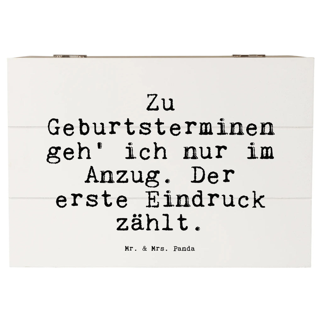 Holzkiste Sprüche und Zitate Zu Geburtsterminen geh' ich nur im Anzug. Der erste Eindruck zählt. Schatzkiste, Geschenkbox, Holzkiste, Dekokiste, Erinnerungskiste, Geschenkdose, Aufbewahrungsbox, Truhe, Schatulle, XXL, Kiste, Erinnerungsbox, Spruch, Sprüche, lustige Sprüche, Weisheiten, Zitate, Spruch Geschenke, Spruch Sprüche Weisheiten Zitate Lustig Weisheit Worte
