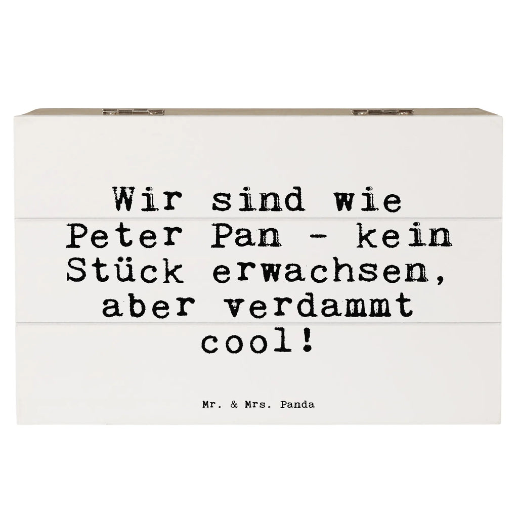 Holzkiste Sprüche und Zitate Wir sind wie Peter Pan - kein Stück erwachsen, aber verdammt cool! Holz Aufbewahrungsbox, Holzbox mit Deckel, Holzkisten, Aufbewahrungsbox aus Holz, holzkästchen, Holzboxen, Schatulle, truhe holz, holzschatulle, Holzkiste, Aufbewahrungsbox Holz, holzschachtel, box holz, aufbewahrungstruhe, Holzbox, kiste holz, Holzkiste mit Deckel, Aufbewahrungskiste, holztruhen, aufbewahrungskiste mit deckel, aufbewahrungsboxen, Holztruhe, aufbewahrungskisten, Aufbewahrungsbox, Box aus Holz, Sprüche, Lustige Sprüche, Weisheiten, Zitate, Spruch, Spruch Geschenke, Spruch Sprüche Weisheiten Zitate Lustig Weisheit Worte