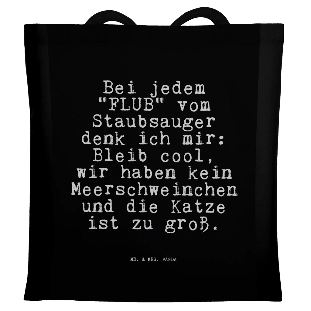 Tote bag Bei jedem "FLUB" vom... cloth bag, cotton bag, shopper, Carrier bag, shopping bag, shoulder bag, pouch, bag, jute bag, saying, sayings, funny, wisdom, quotes, Sayings Proverbs Wisdom Quotes Funny Wisdom Words