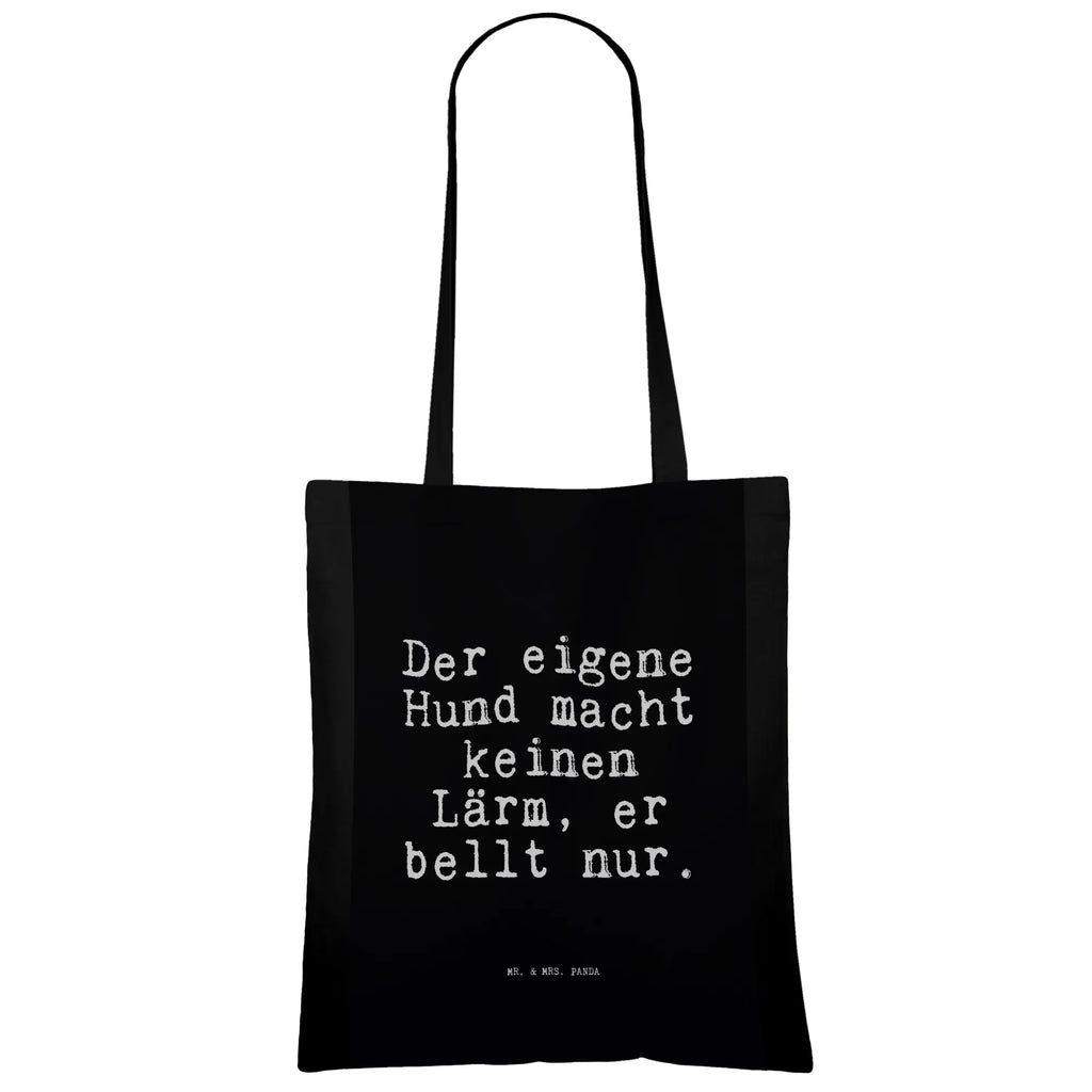 Tote bag Der eigene Hund macht... bag, shoulder bag, shopping bag, Carrier bag, cotton bag, pouch, cloth bag, shopper, jute bag, saying, sayings, funny, wisdom, quotes, Sayings Proverbs Wisdom Quotes Funny Wisdom Words