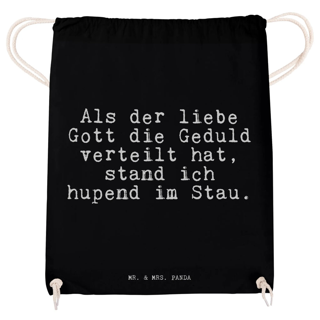 Drawstring bag Als der liebe Gott... jute bag, sports bag, bag, gym bag, carrier bag, hipster, saying, sayings, funny, wisdom, quotes, Sayings Proverbs Wisdom Quotes Funny Wisdom Words
