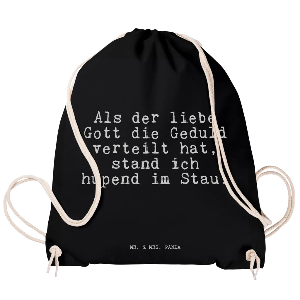 Drawstring bag Als der liebe Gott... jute bag, sports bag, bag, gym bag, carrier bag, hipster, saying, sayings, funny, wisdom, quotes, Sayings Proverbs Wisdom Quotes Funny Wisdom Words