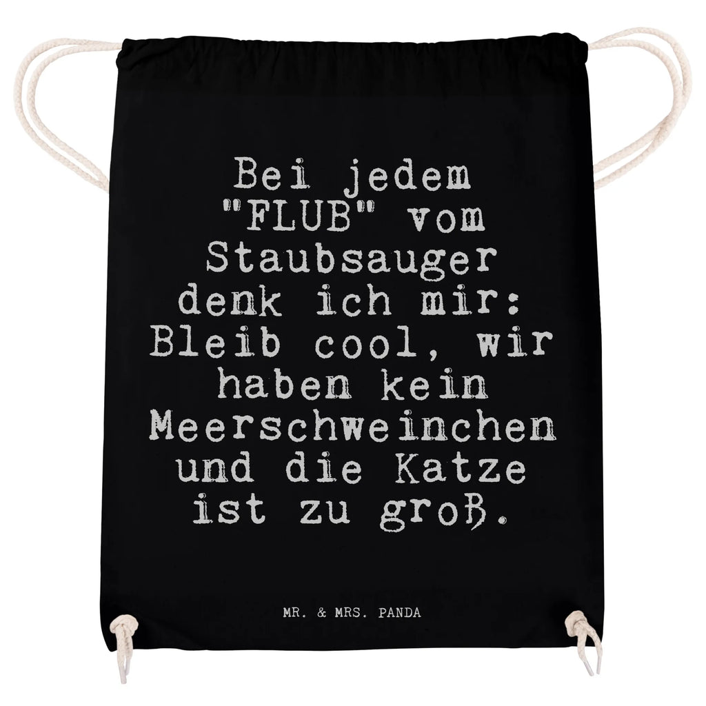 Drawstring bag Bei jedem "FLUB" vom... sports bag, gym bag, hipster, carrier bag, jute bag, bag, saying, sayings, funny, wisdom, quotes, Sayings Proverbs Wisdom Quotes Funny Wisdom Words