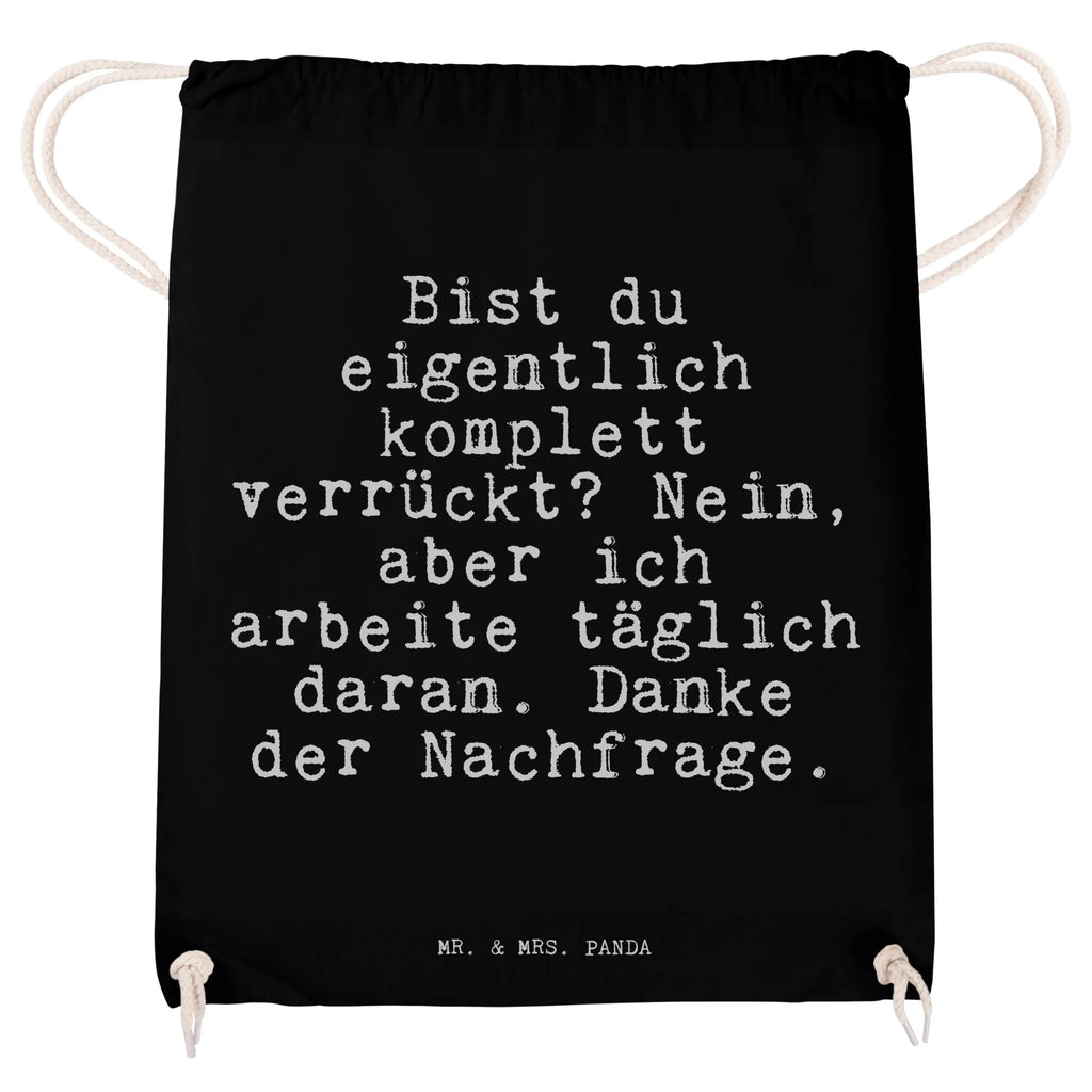 Drawstring bag Bist du eigentlich komplett... gym bag, carrier bag, bag, sports bag, jute bag, hipster, saying, sayings, funny, wisdom, quotes, Sayings Proverbs Wisdom Quotes Funny Wisdom Words