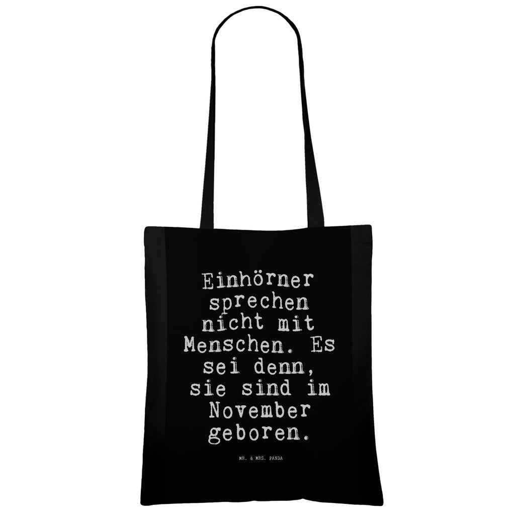 Tragetasche Einhörner sprechen nicht mit... Stoffbeutel, Tasche, henkeltasche baumwolle, festivaltasche, tragetasche baumwolle, Baumwolltasche, Umhängetasche, totebag, Uni Tasche, Tote Bag, Tüte, umhängetasche baumwolle, textiltasche, Laptoptasche, Einkaufsbeutel, campus tasche, schulterbeutel, Büchertasche, textilbeutel, Jutetasche, Stofftasche, einkaufstasche baumwolle, Henkeltasche, Schultertasche, freizeitbeutel, stoff shopper, Beutel, Shopper, Shopping Tasche, Einkaufstüte, Baumwoll-Tragetasche, einkaufsshopper, baumwoll shopper, Alltagstasche, Jutebeutel, Schulbeutel, Freizeittasche, stofftasche baumwolle, schultertasche baumwolle, Tragetasche, Baumwoll-Shopper, Schultasche, universaltasche, dokumententasche, Strandtasche, Einkaufstasche, Baumwollbeutel, studententasche, tragbeutel, beutel baumwolle, umhängebeutel, Stoff-Tragetasche, Unitasche, festival tasche, tasche baumwolle, canvas tasche, Sprüche, Lustige Sprüche, Weisheiten, Zitate, Spruch, Spruch Geschenke, Spruch Sprüche Weisheiten Zitate Lustig Weisheit Worte