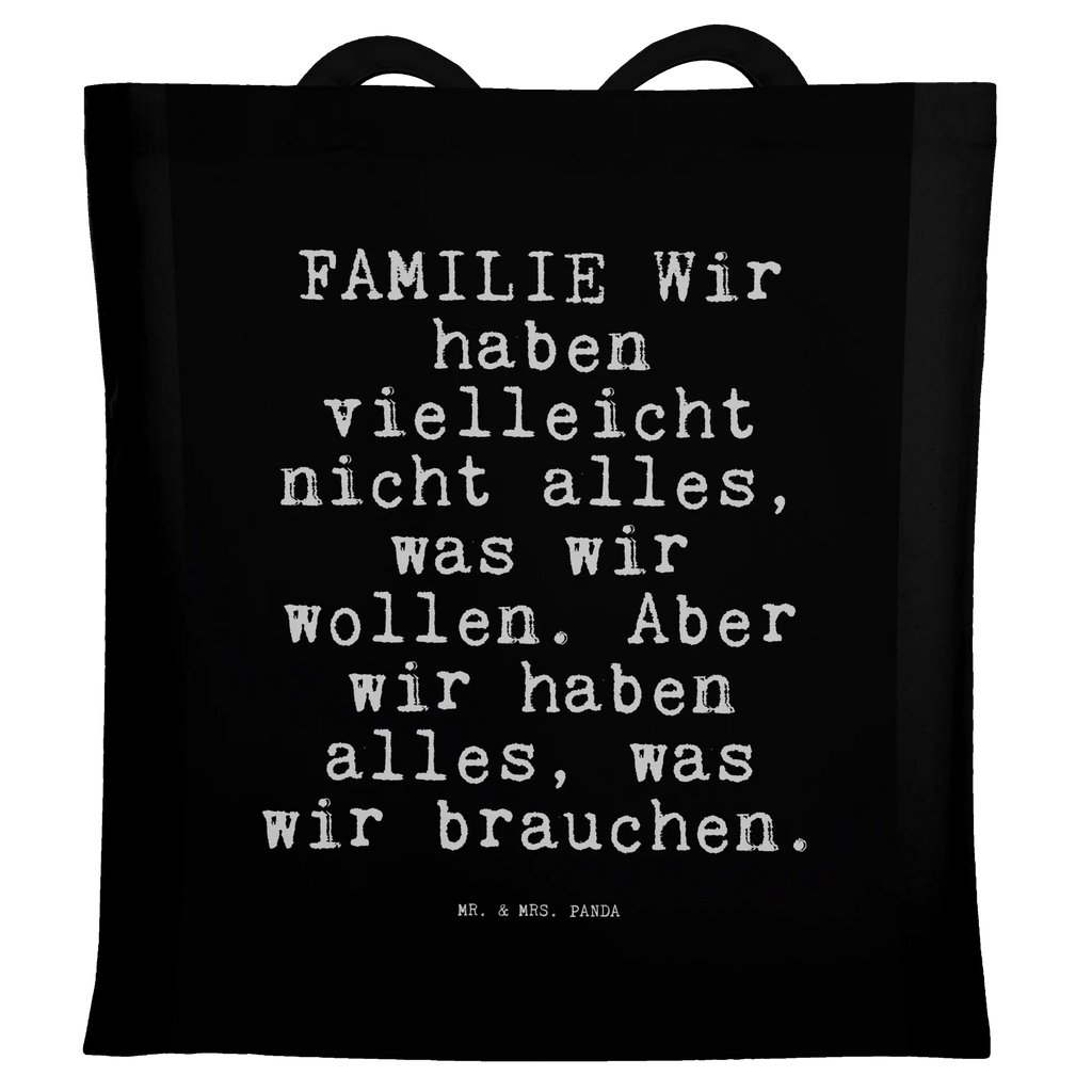 Tragetasche FAMILIE Wir haben vielleicht... Laptoptasche, Stoffbeutel, Einkaufstasche, Einkaufstüte, Strandtasche, Shopper, Jutetasche, Stofftasche, Jutebeutel, Badetasche, Beutel, Tasche, Schultertasche, Tragetasche, Beuteltasche, Umhängetasche, Spruch, Sprüche, lustige Sprüche, Weisheiten, Zitate, Spruch Geschenke, Spruch Sprüche Weisheiten Zitate Lustig Weisheit Worte