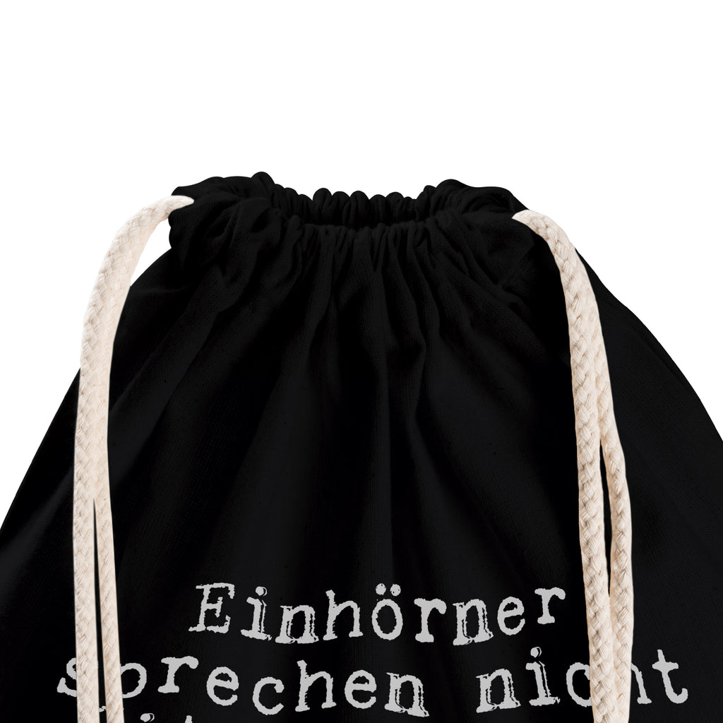 Drawstring bag Einhörner sprechen nicht mit... Spruch Sprüche Weisheiten Zitate Lustig Weisheit Worte Turnbeutel, Beutel, Sporttasche, Tasche, Stoffbeutel Einhorn, Einhörner, Unicorn, Geburtstag Geschenk, Geburtstag Juli, Geschenk Freundin, lustiger Spruch Spruch, Sprüche, lustig, Weisheiten, Zitate