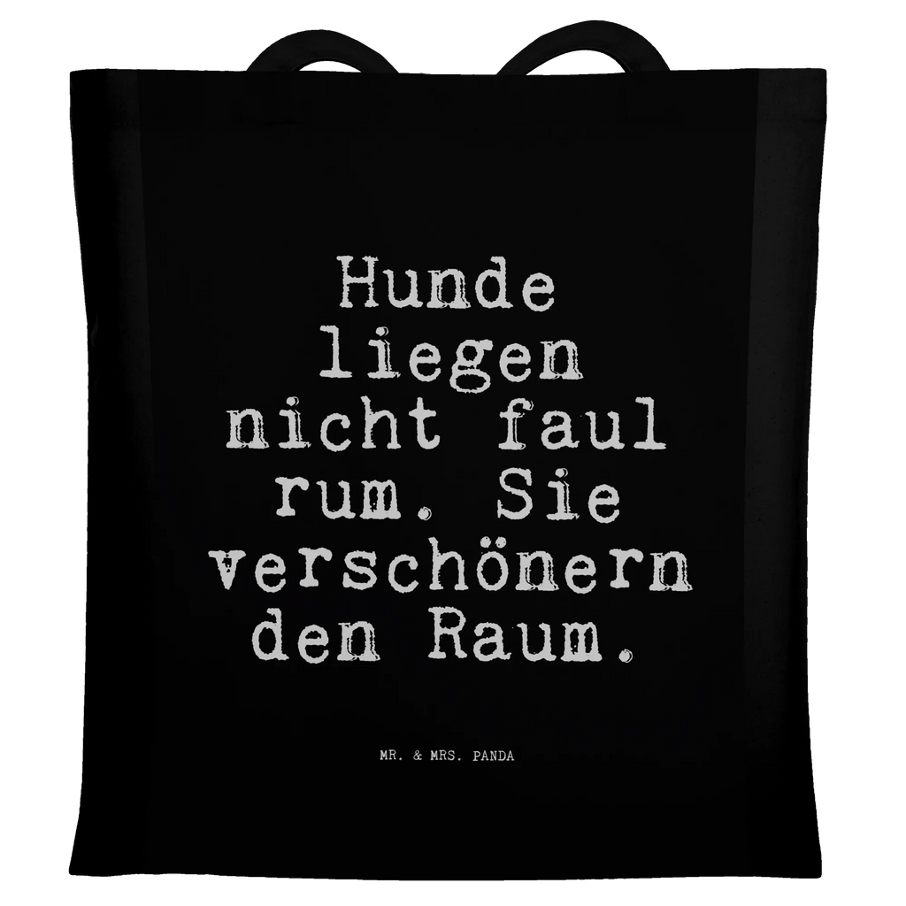 Tote bag Hunde liegen nicht faul... shopper, Carrier bag, shopping bag, jute bag, shoulder bag, cotton bag, pouch, bag, cloth bag, saying, sayings, funny, wisdom, quotes, Sayings Proverbs Wisdom Quotes Funny Wisdom Words
