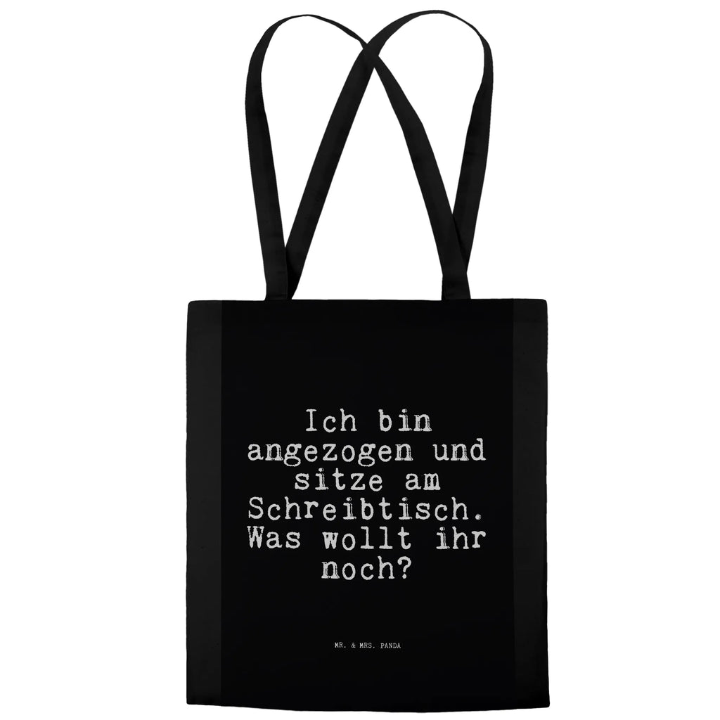 Tote bag Ich bin angezogen und... pouch, bag, shopping bag, shopper, cloth bag, jute bag, cotton bag, shoulder bag, Carrier bag, saying, sayings, funny, wisdom, quotes, Sayings Proverbs Wisdom Quotes Funny Wisdom Words