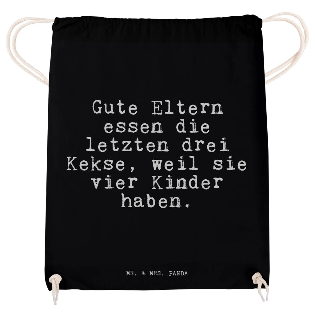 Drawstring bag Gute Eltern essen die... gym bag, hipster, jute bag, sports bag, bag, carrier bag, saying, sayings, funny, wisdom, quotes, Sayings Proverbs Wisdom Quotes Funny Wisdom Words